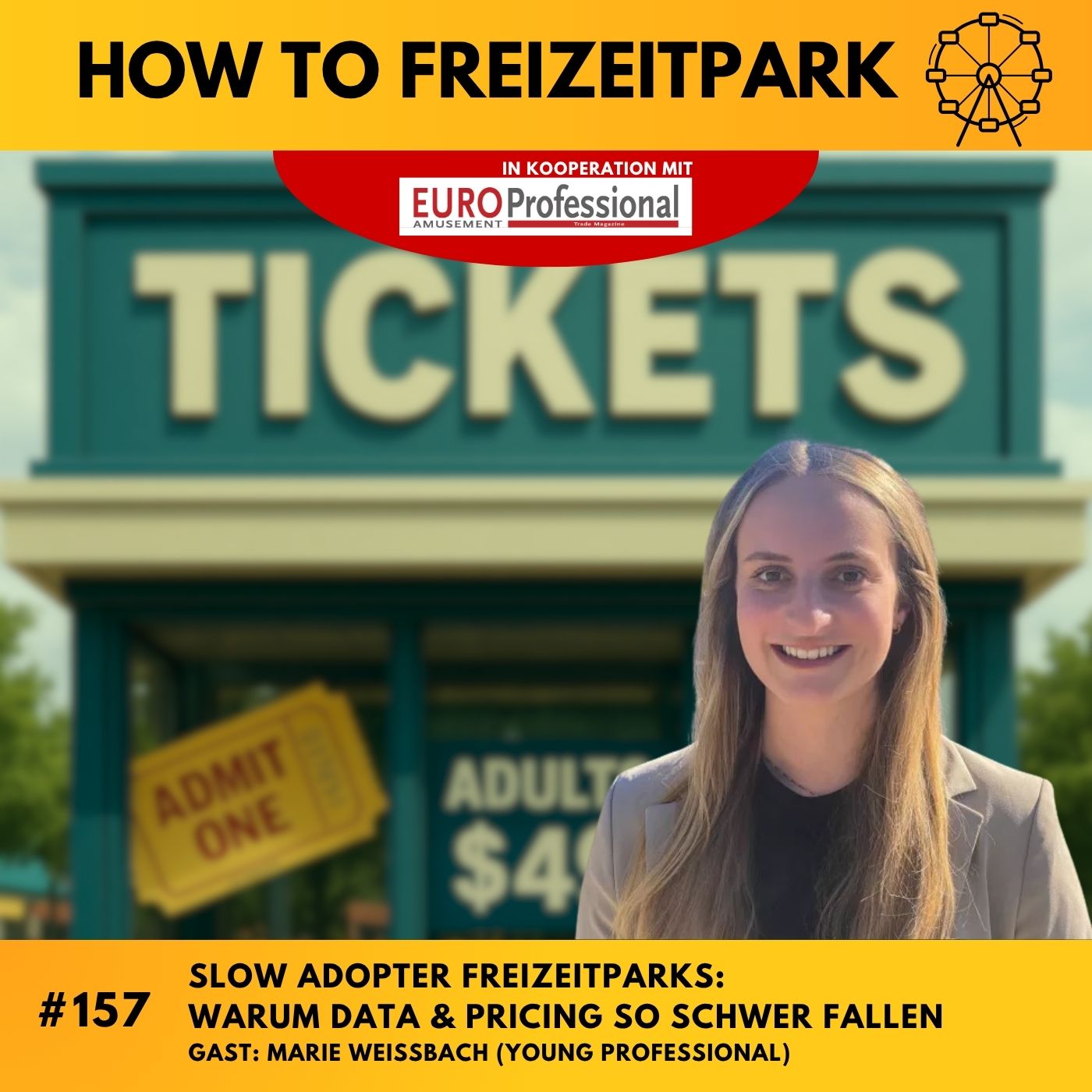 Slow Adopter Freizeitparks: Warum Data & Pricing so schwer fallen - Gast: Marie Weissbach (Young Professional) (#158) Slow Adopter Freizeitparks: Warum Data & Pricing so schwer fallen - Gast: Marie Weissbach (Young Professional) (#158)