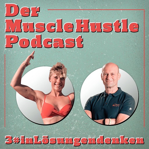 Der Muscle Hustle Podcast