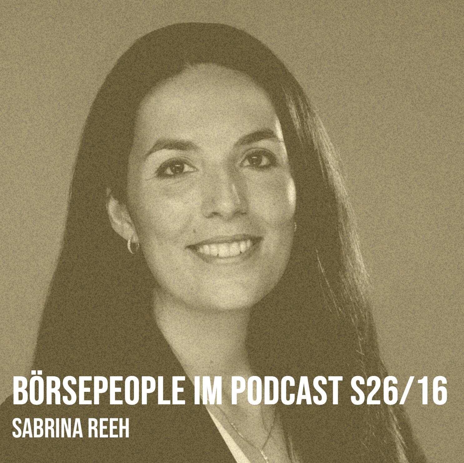 Börsepeople im Podcast S26/16: Sabrina Reeh