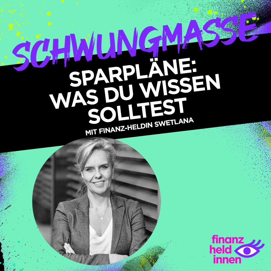 Schwungmasse – Der finanz-heldinnen Podcast