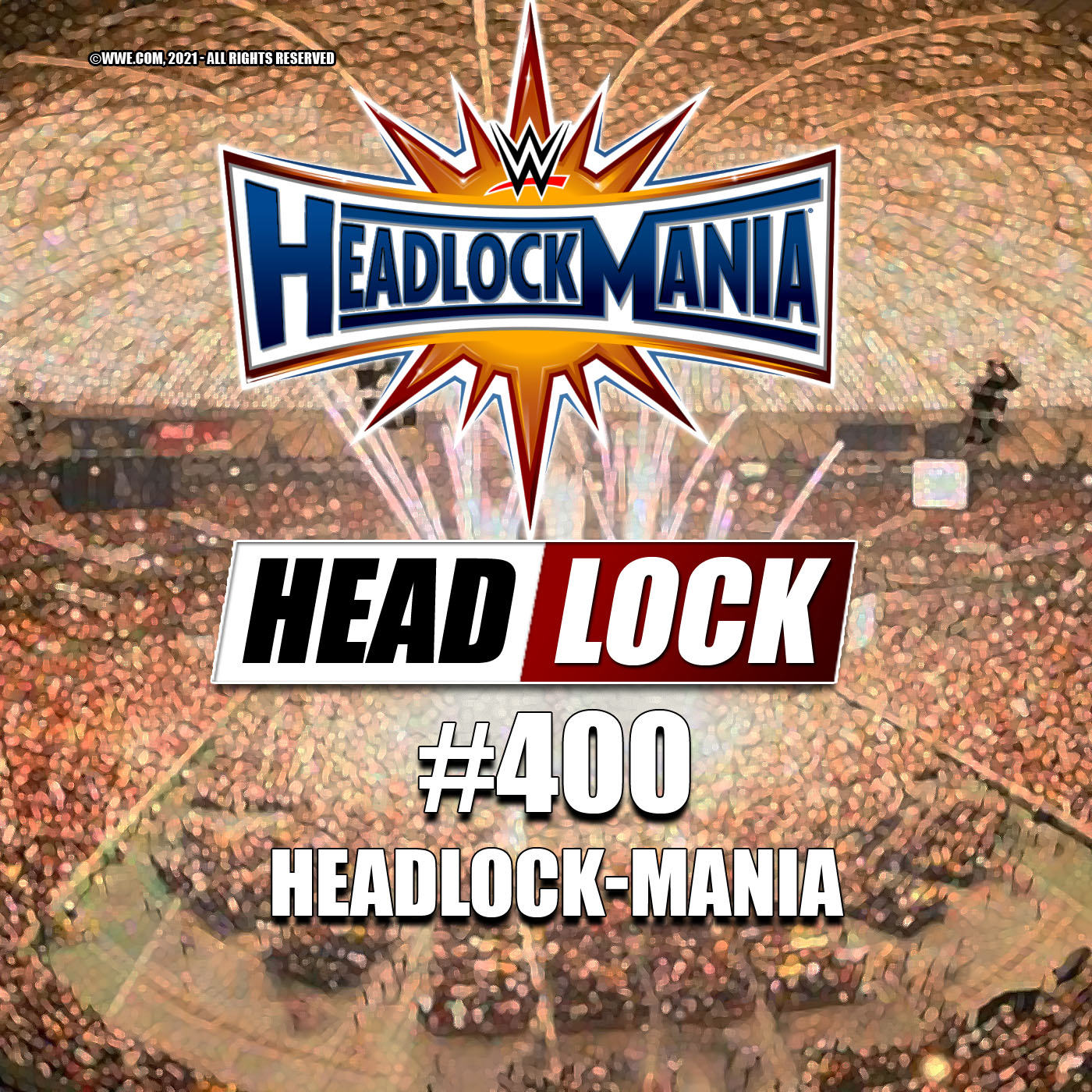 #400: Headlock-Mania - Das ist die Wrestling-Show unserer Träume! episode artwork