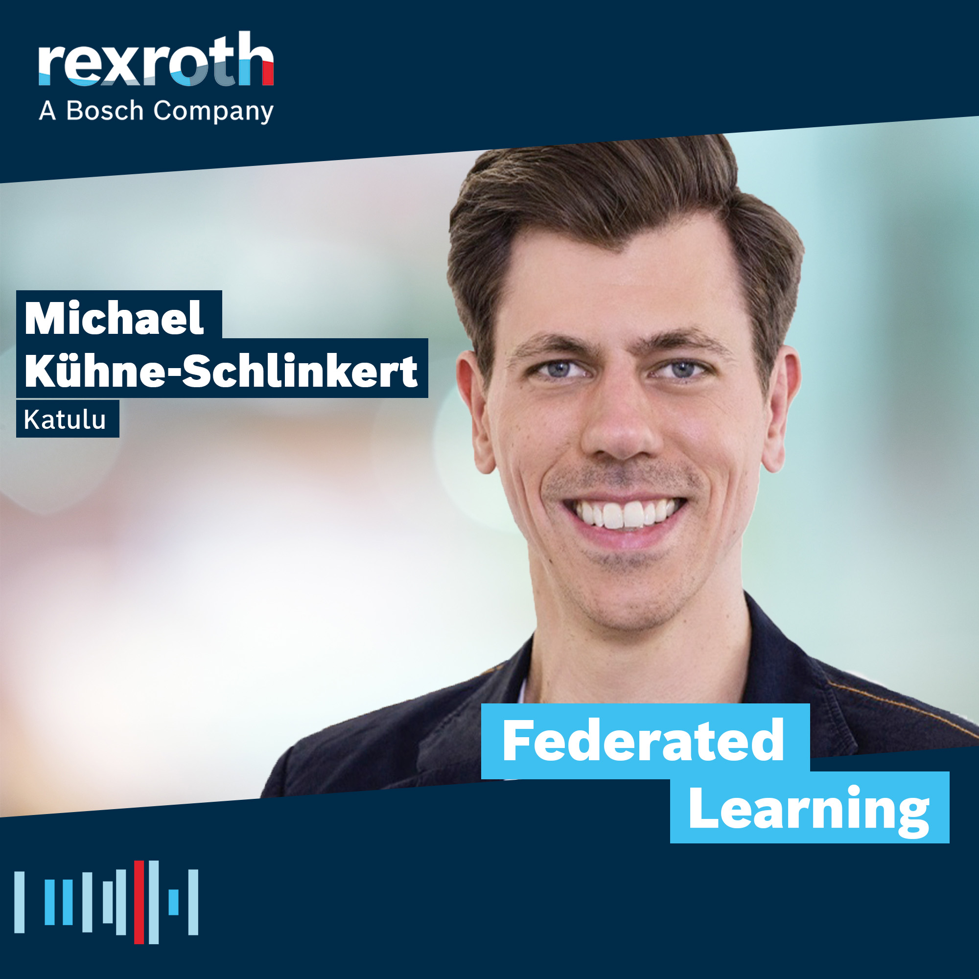 Industrie neu gedacht - ein Tech-Podcast von Bosch Rexroth