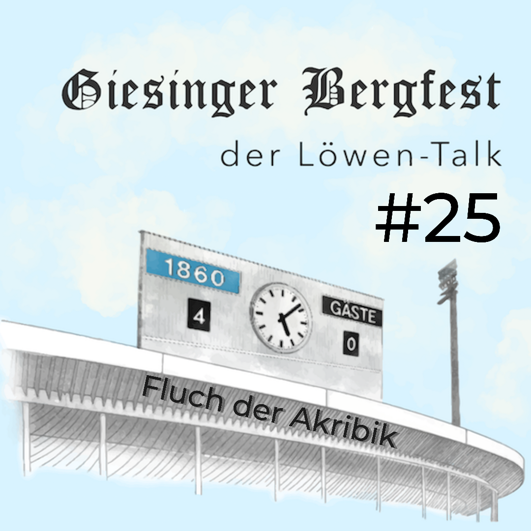 Giesinger Bergfest – der Löwen-Stammtisch