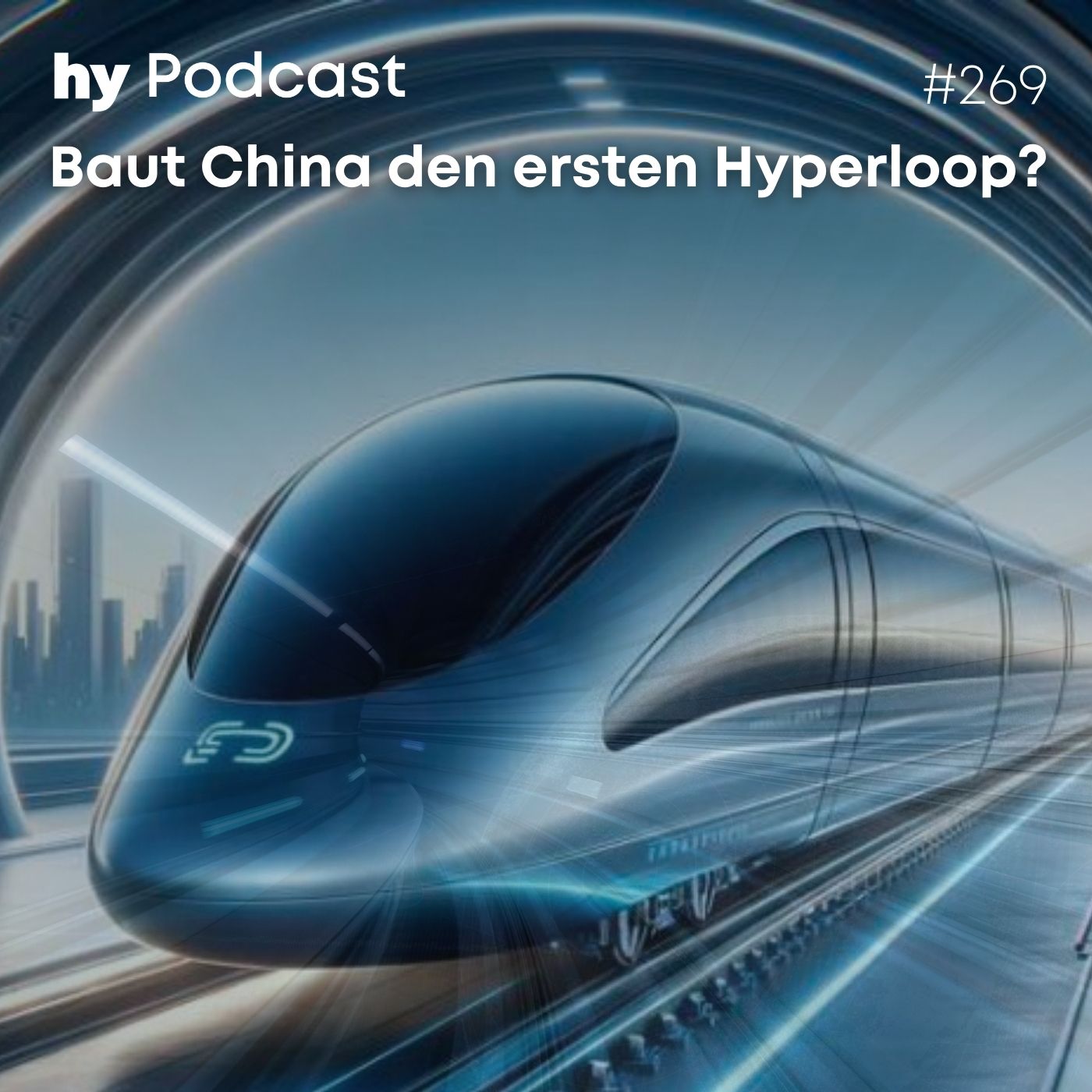 Folge 269: China bringt den Hyperloop zum Fliegen – vielleicht