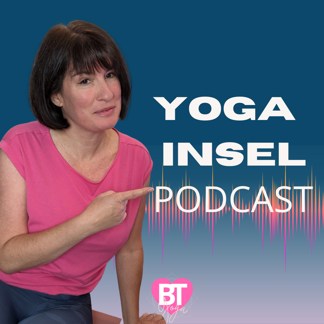 Yoga Insel Podcast – Yoga für Frauen über 40 und unter sich