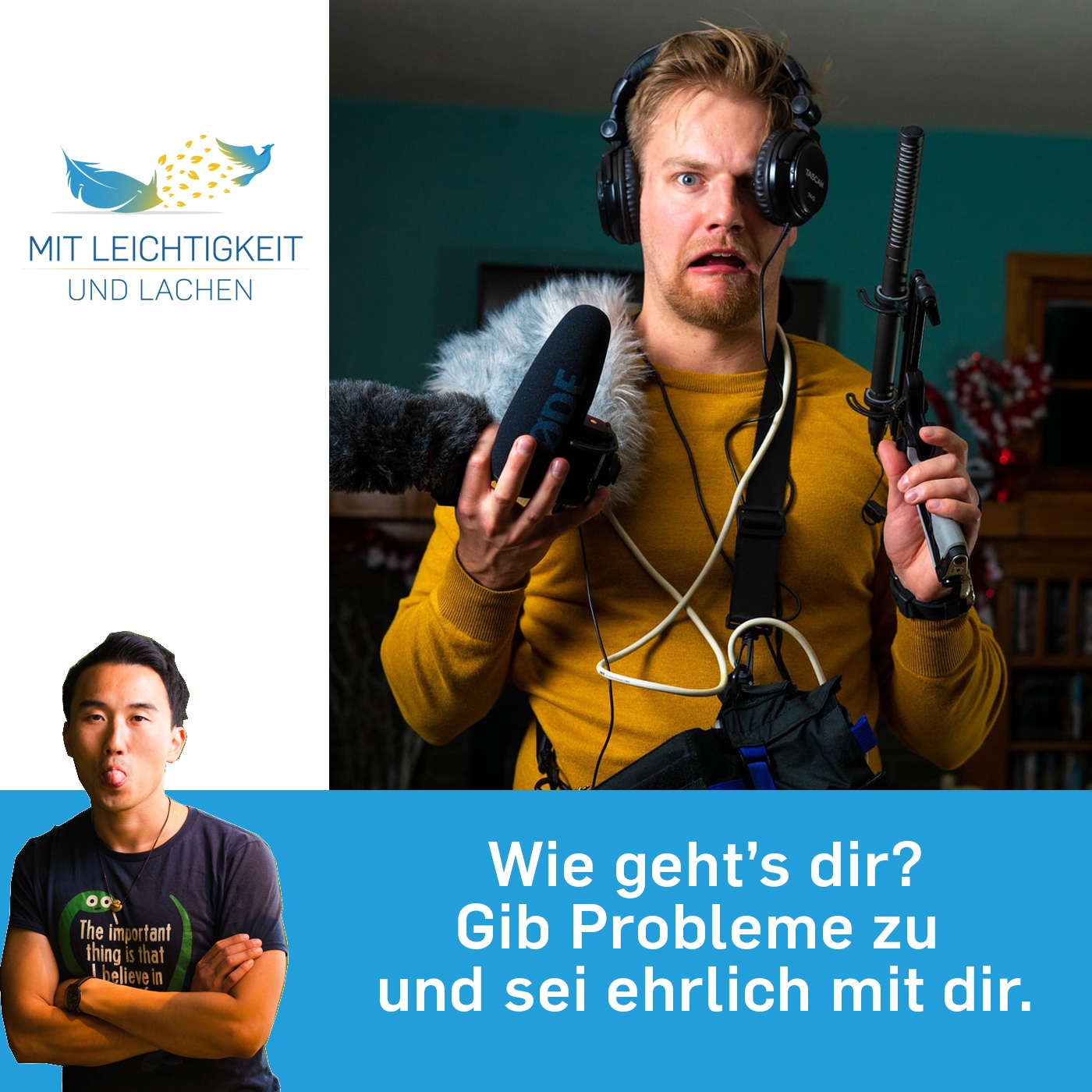 Nimm\'s woertlich - du bist, was du sprichst 😉