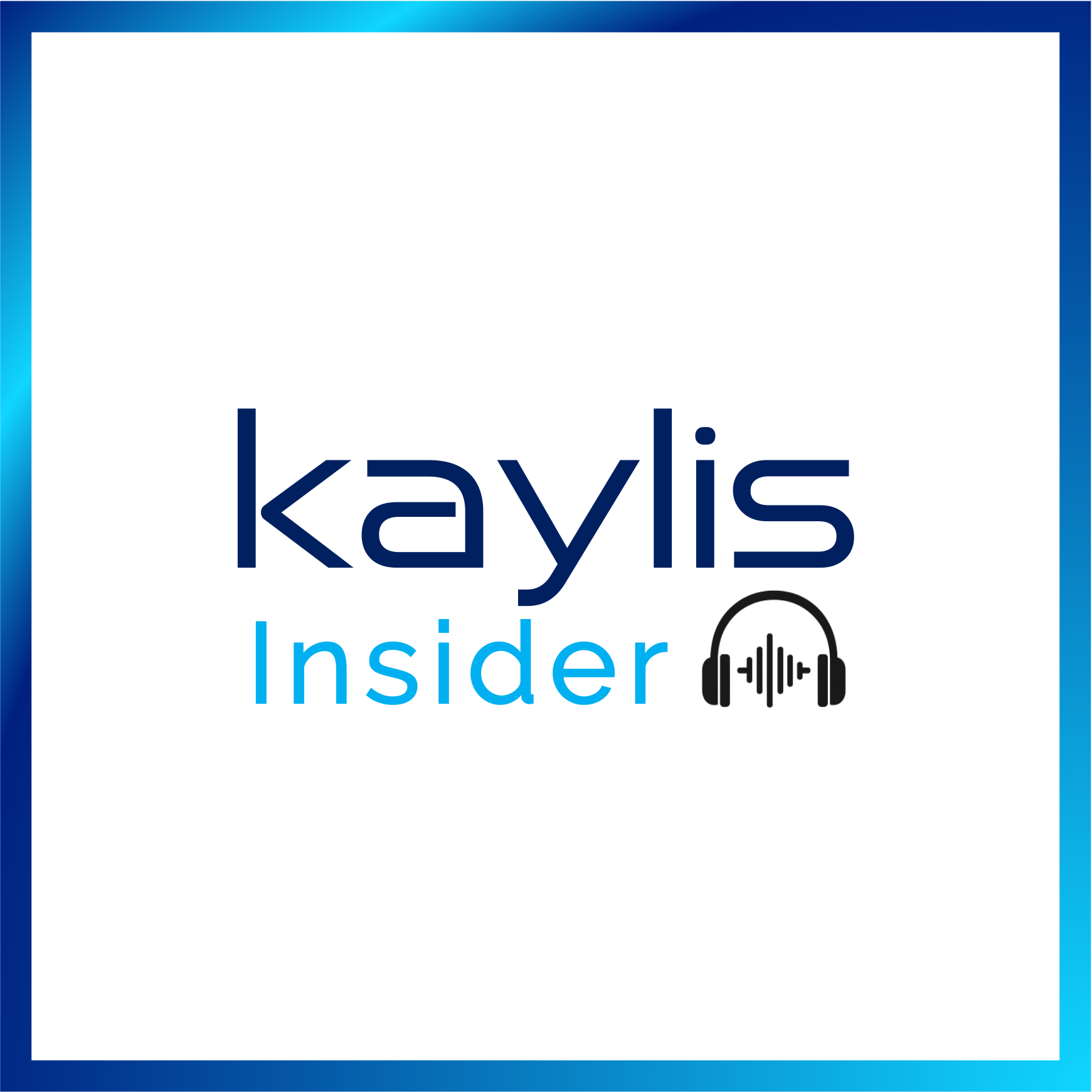 kaylis Insider - Für Unternehmen, die Marktführer werden wollen