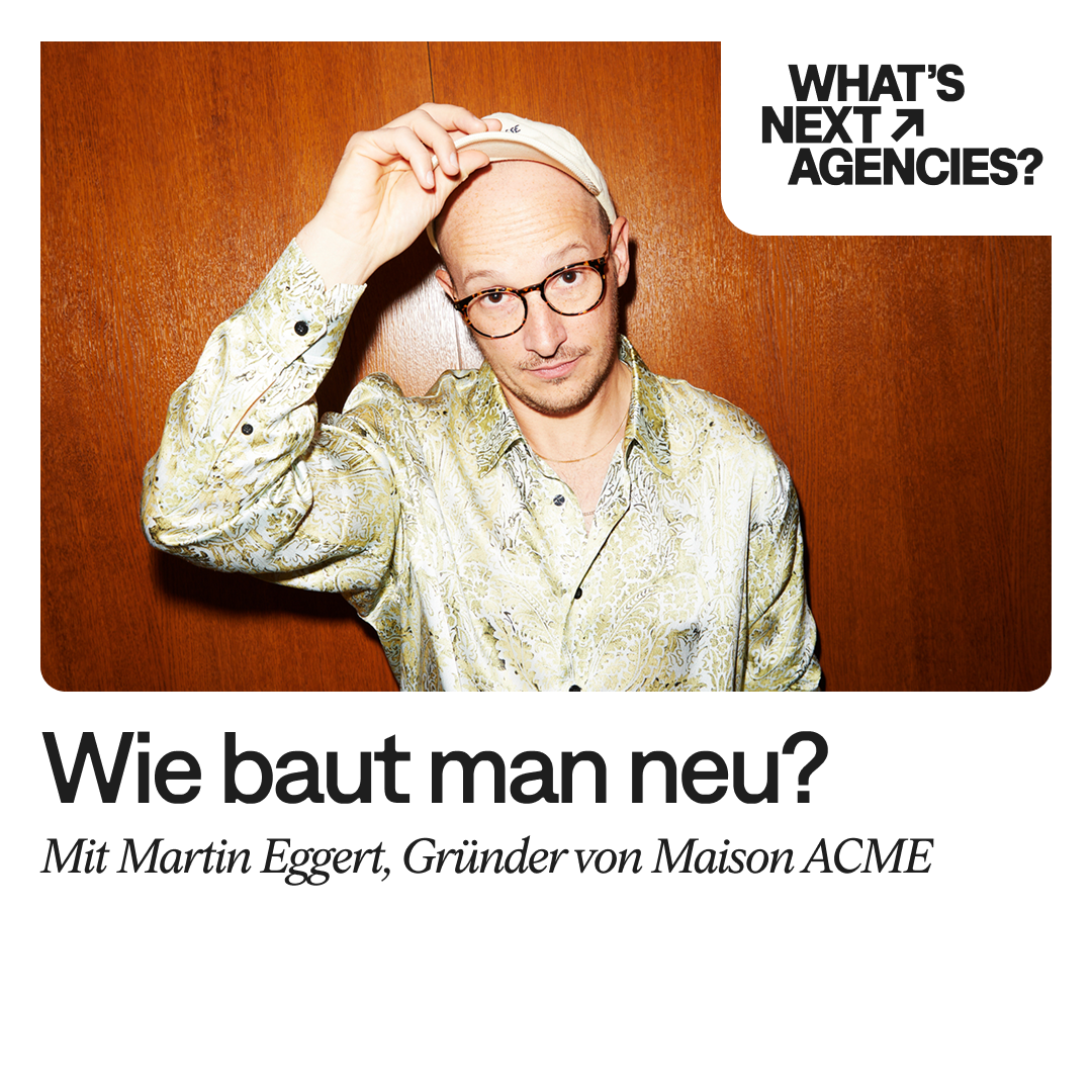 Folge #191, Martin Eggert, Gründer von Maison ACME