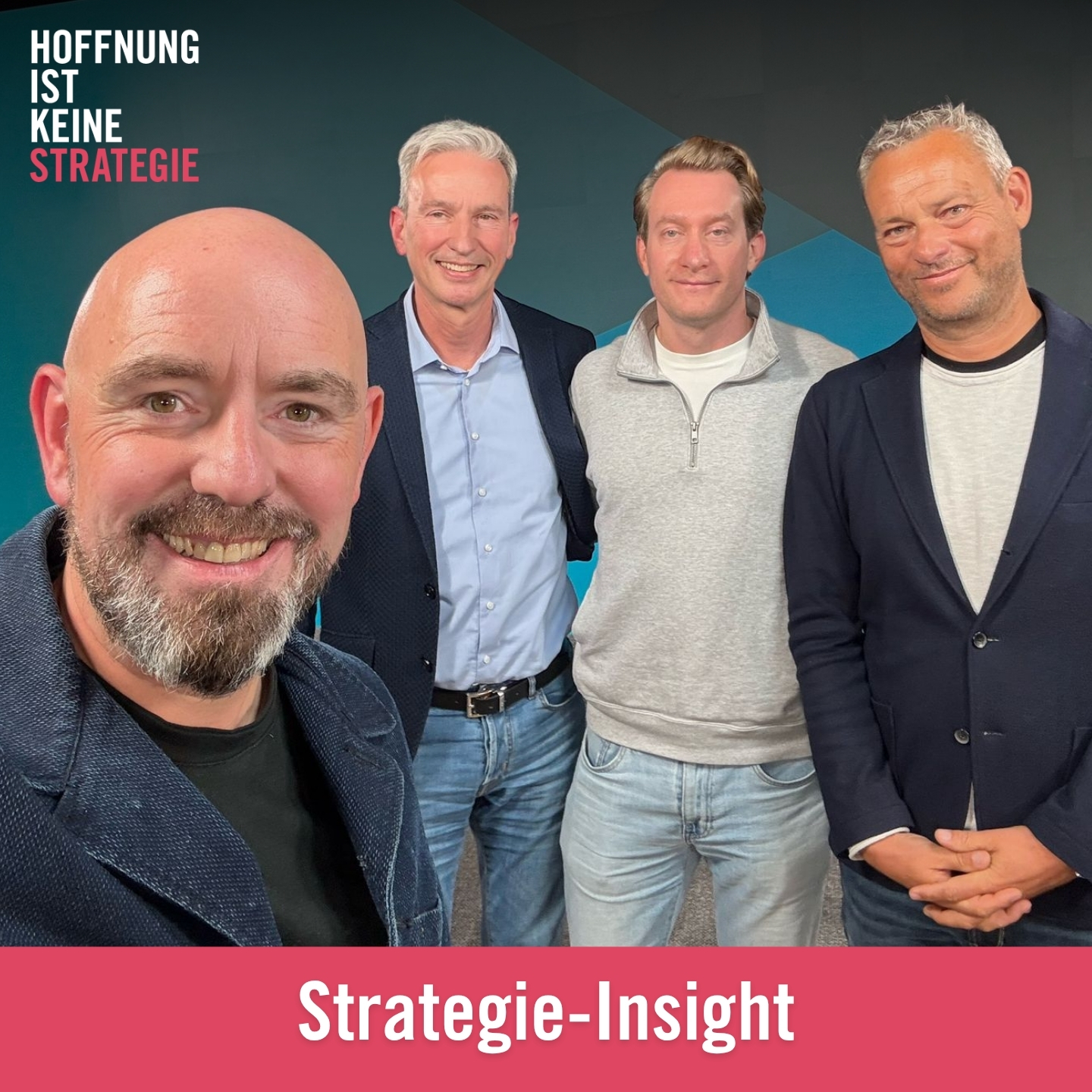 Strategie-Podcast: Hoffnung ist keine Strategie