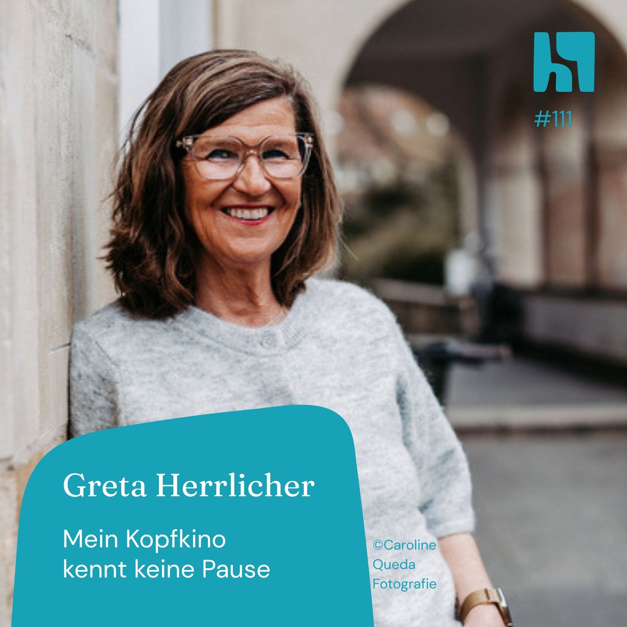#111 Mein Kopfkino kennt keine Pause - Bestsellerautorin Greta Herrlicher episode artwork
