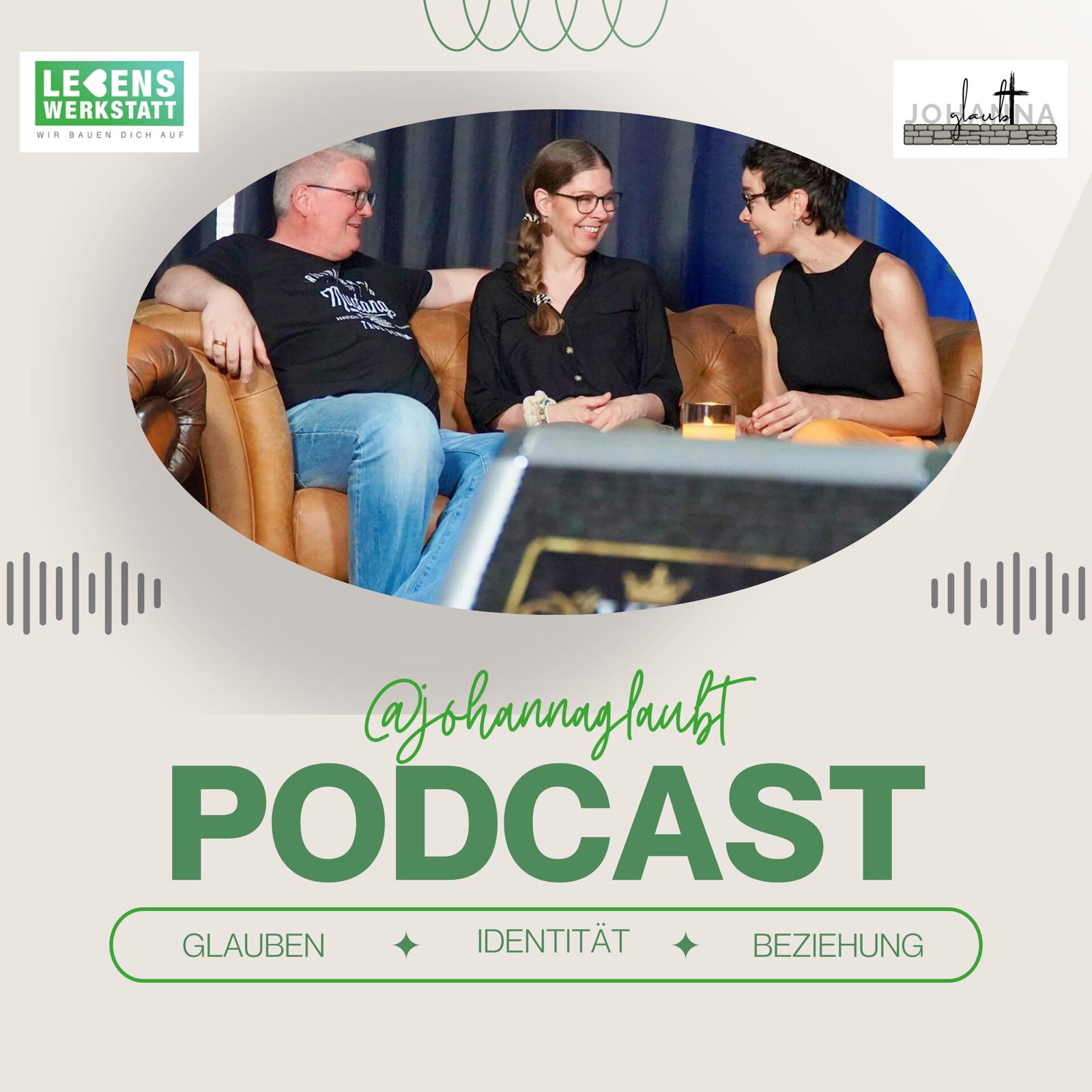 🎙️ Johanna glaubt – der Podcast über Glauben im Alltag