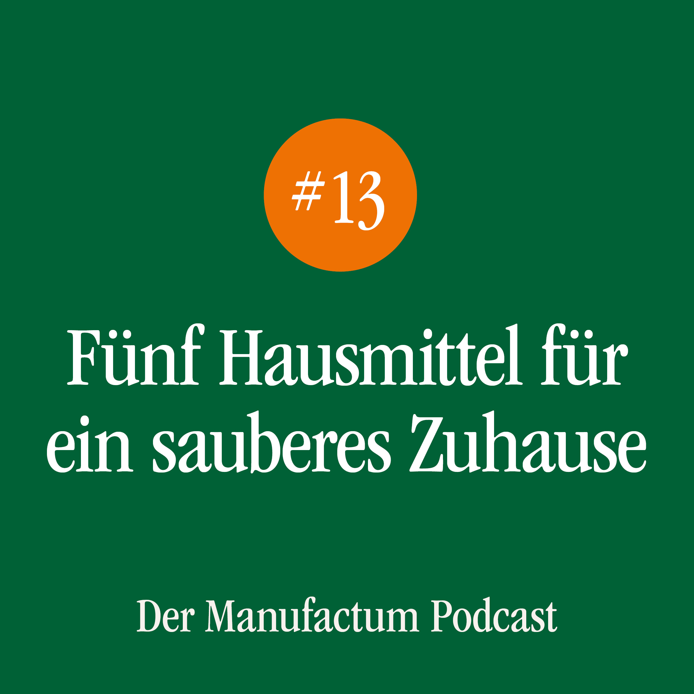 Bewusst gemacht. Der Manufactum Podcast