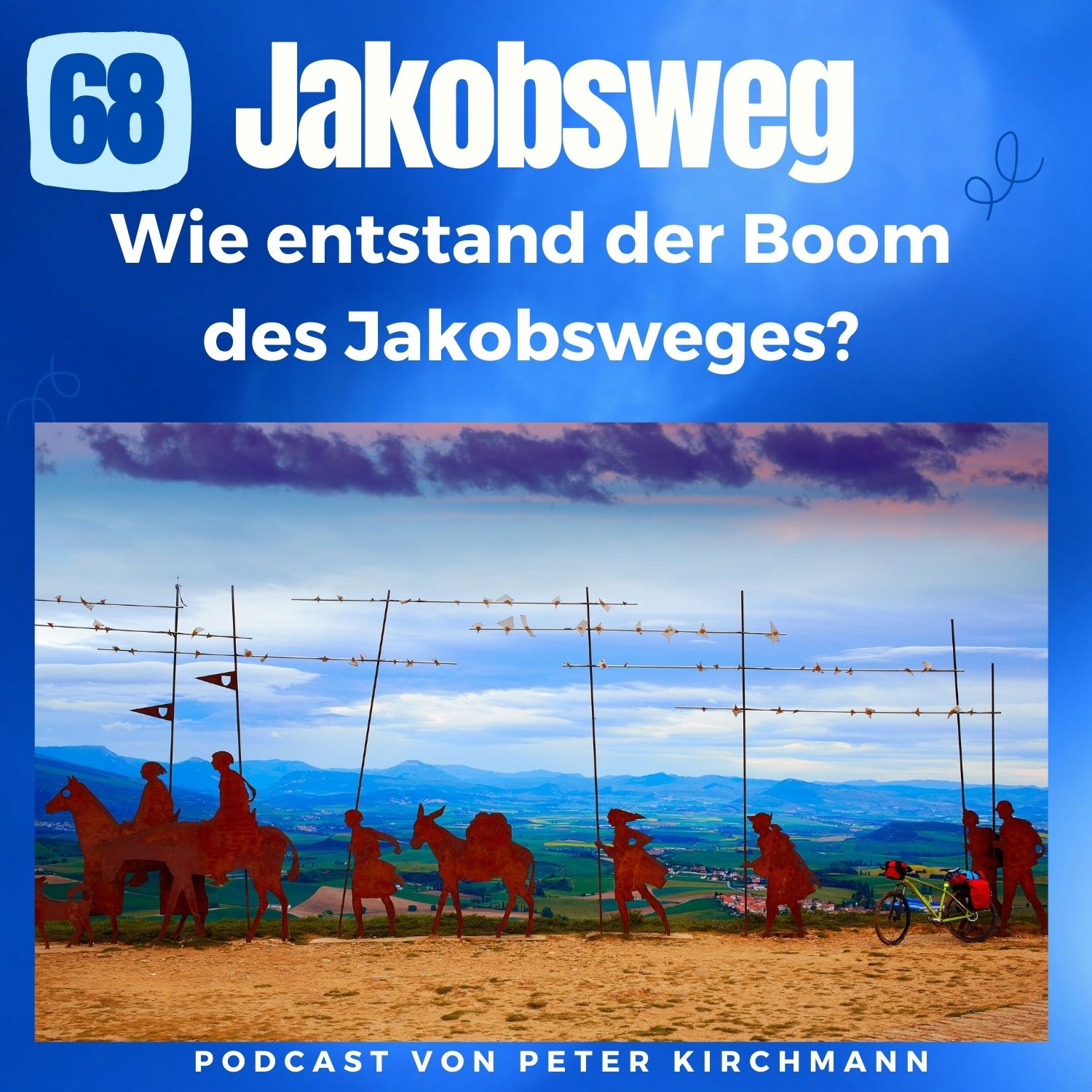 Jakobsweg - Dein Podcast für den Camino de Santiago