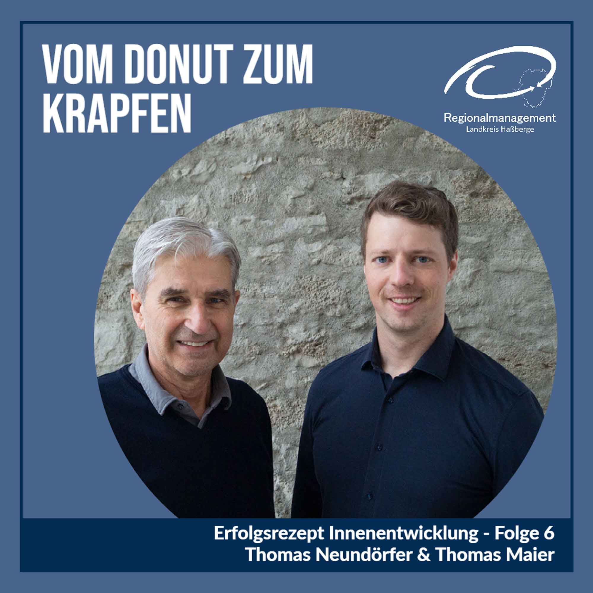 Vom Donut zum Krapfen - Erfolgsrezept Innenentwicklung im Landkreis Haßberge