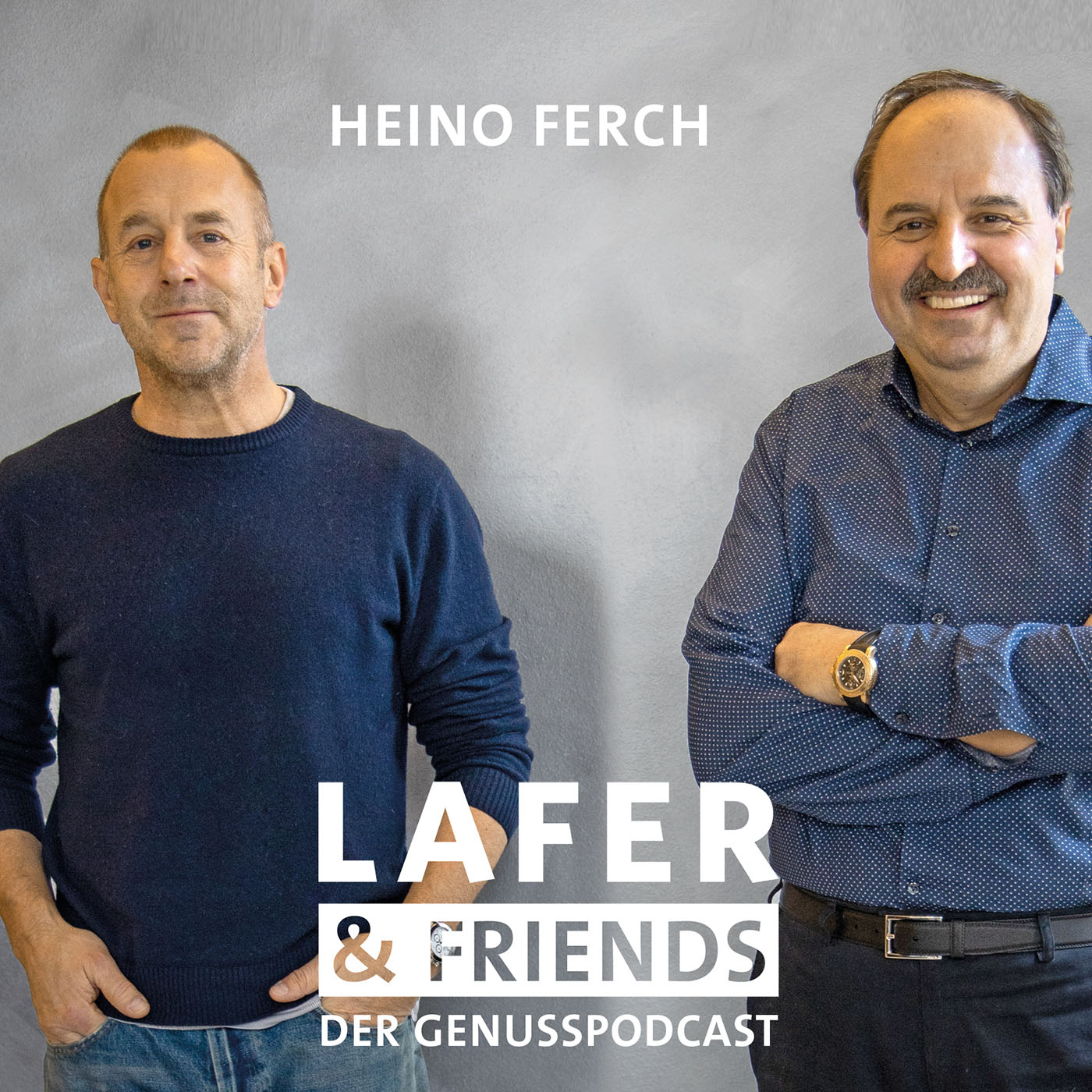 Lafer & Friends - Der Genusspodcast