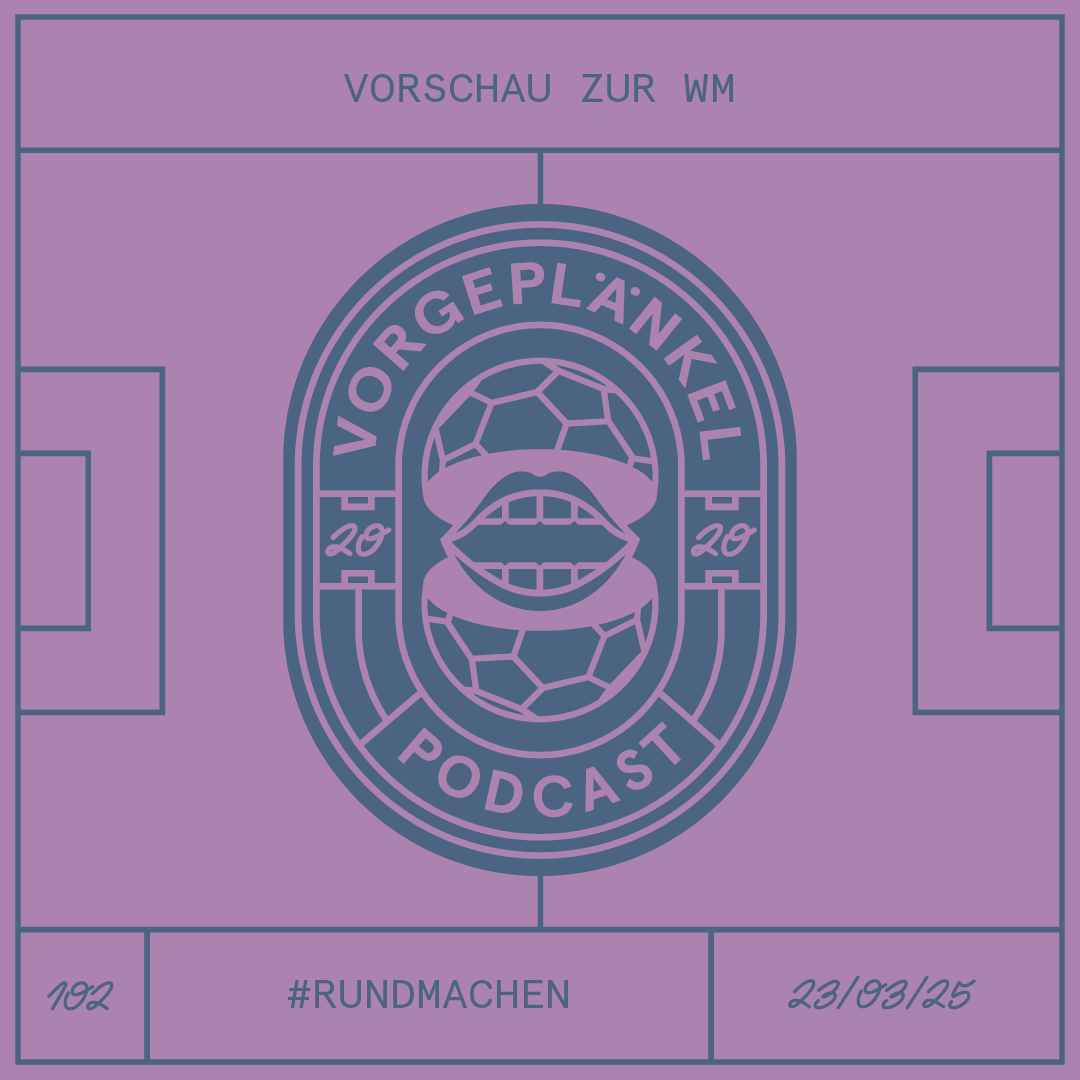Vorgeplänkel - der Fußball-Stammtisch Podcast