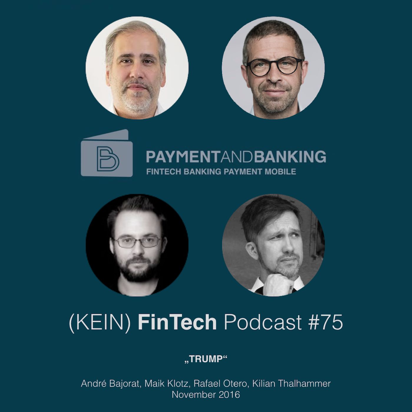 (Kein) FinTech Podcast #75 - TRUMP und Politik