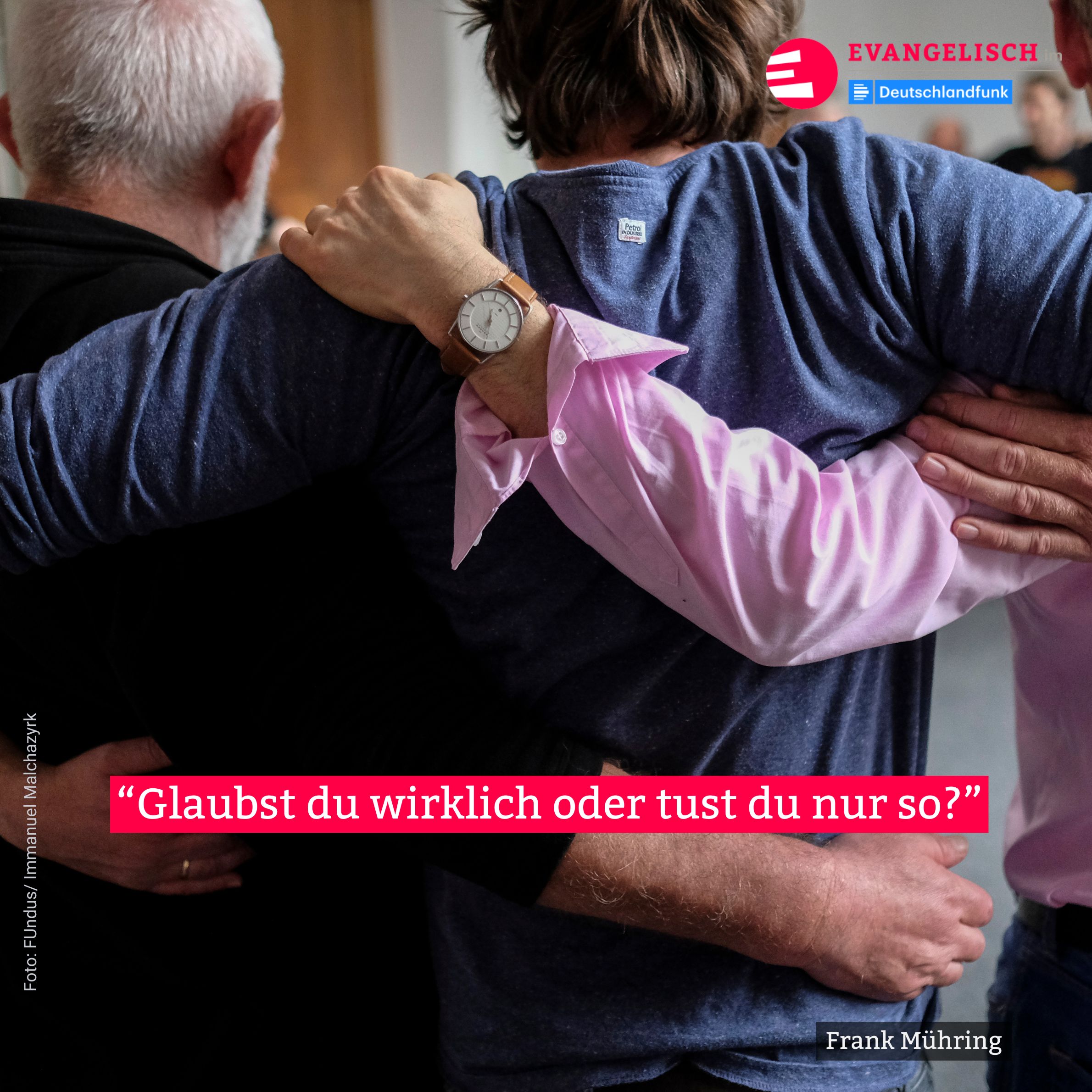 Glaubst du so richtig oder tust du nur so?