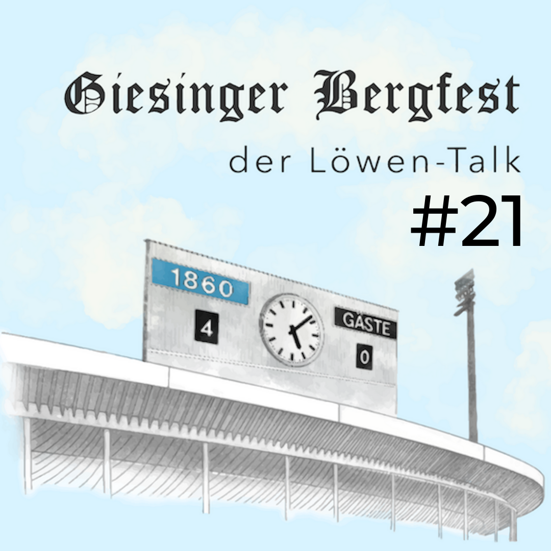 Giesinger Bergfest – der Löwen-Stammtisch