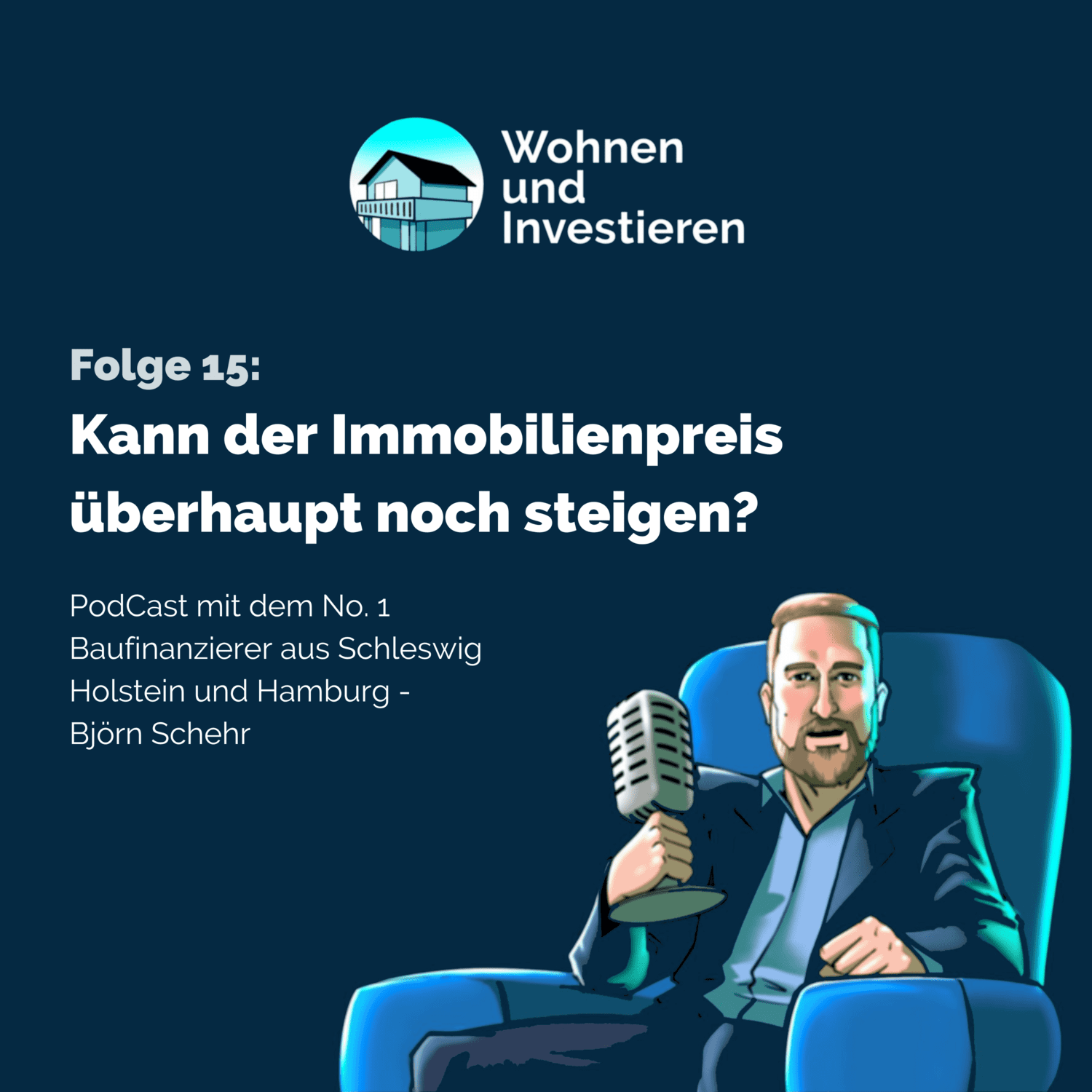 Wohnen und Investieren - Der Immobilienfinanzierungs PodCast