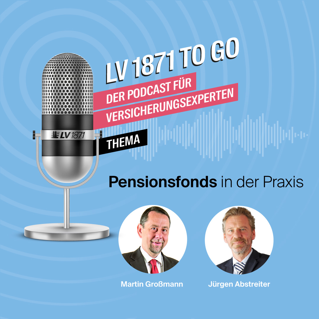 LV 1871 to Go - der Podcast für Versicherungsexperten