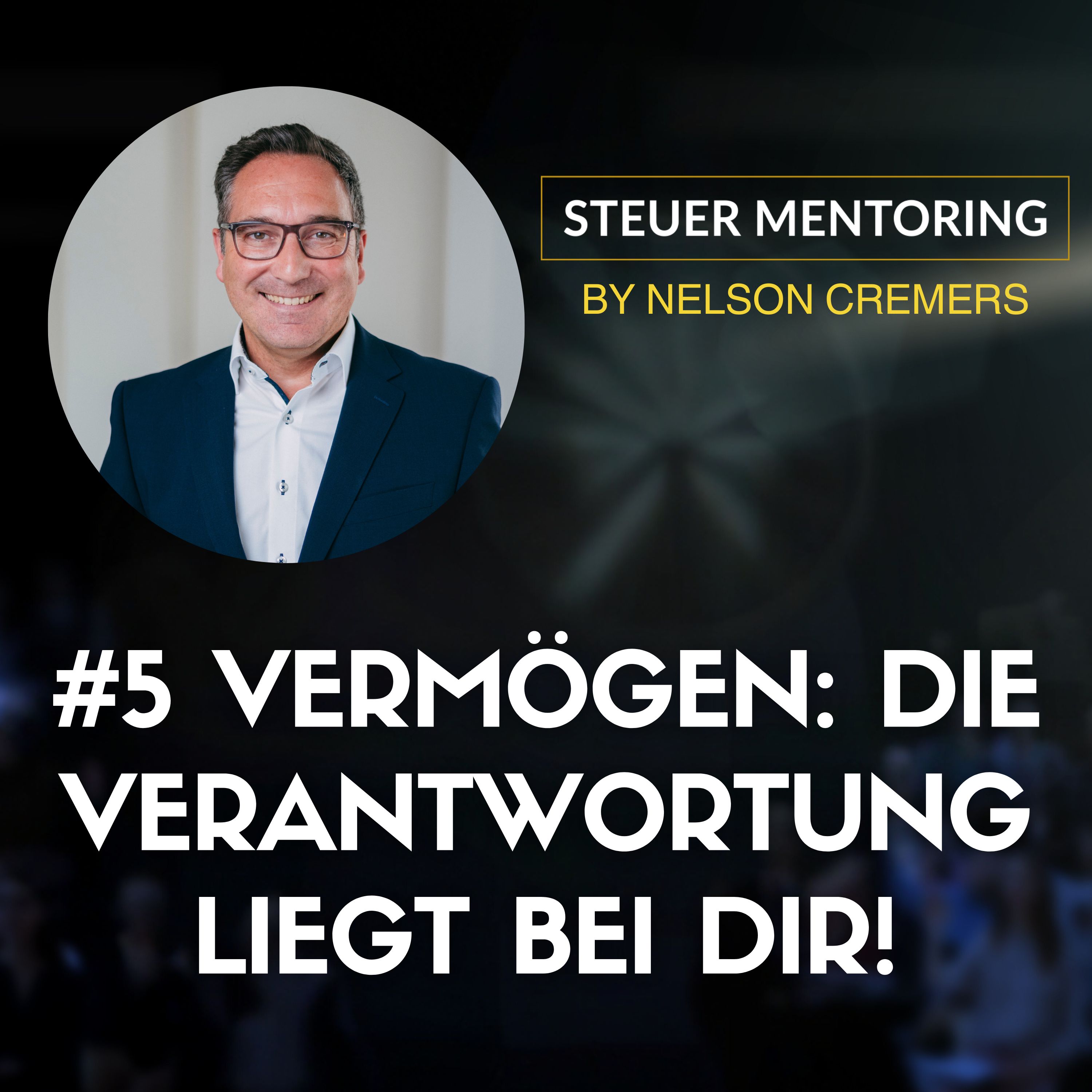 Steuermentoring Podcast - Werde auch Du zum Top-Steuer-Investor!
