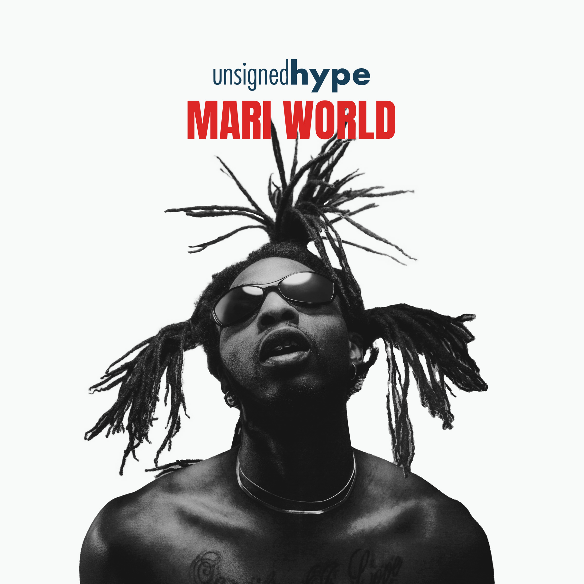 UNSIGNED HYPE