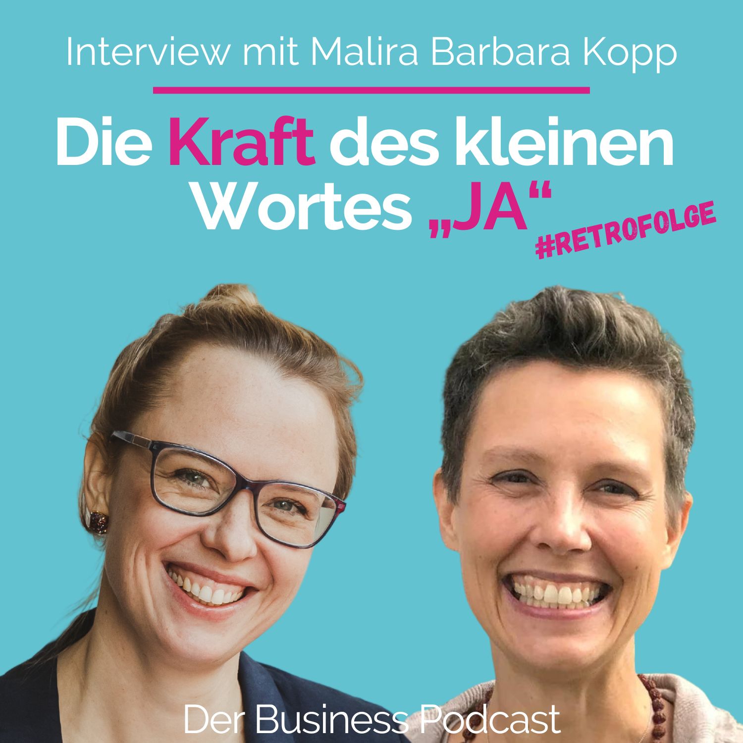 Der Business Podcast - Sales & Mindset Impulse für selbstständige Frauen