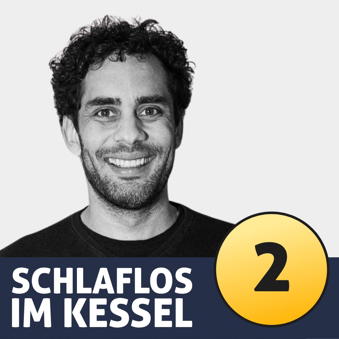 SCHLAFLOS IM KESSEL