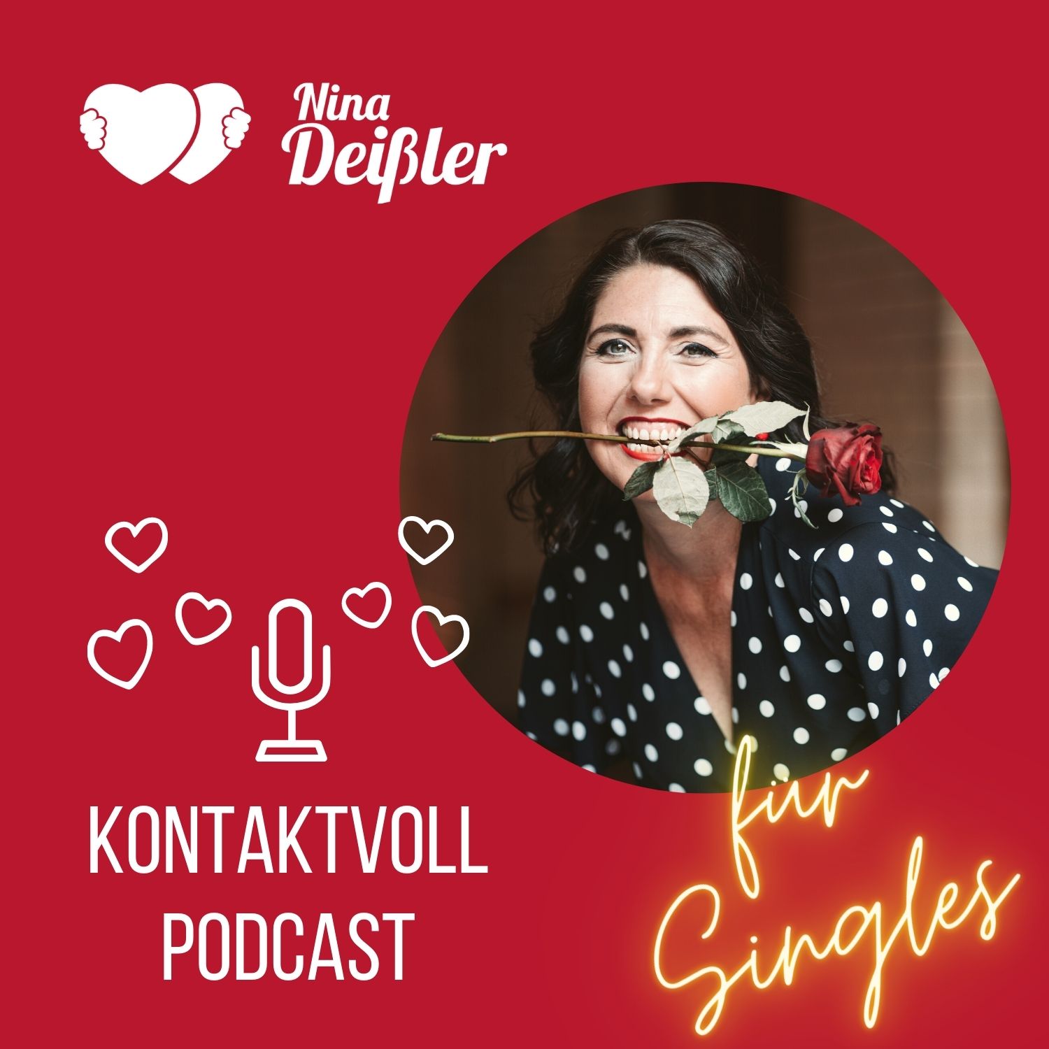 Mission Liebe! Der Single-Podcast mit Nina Deissler