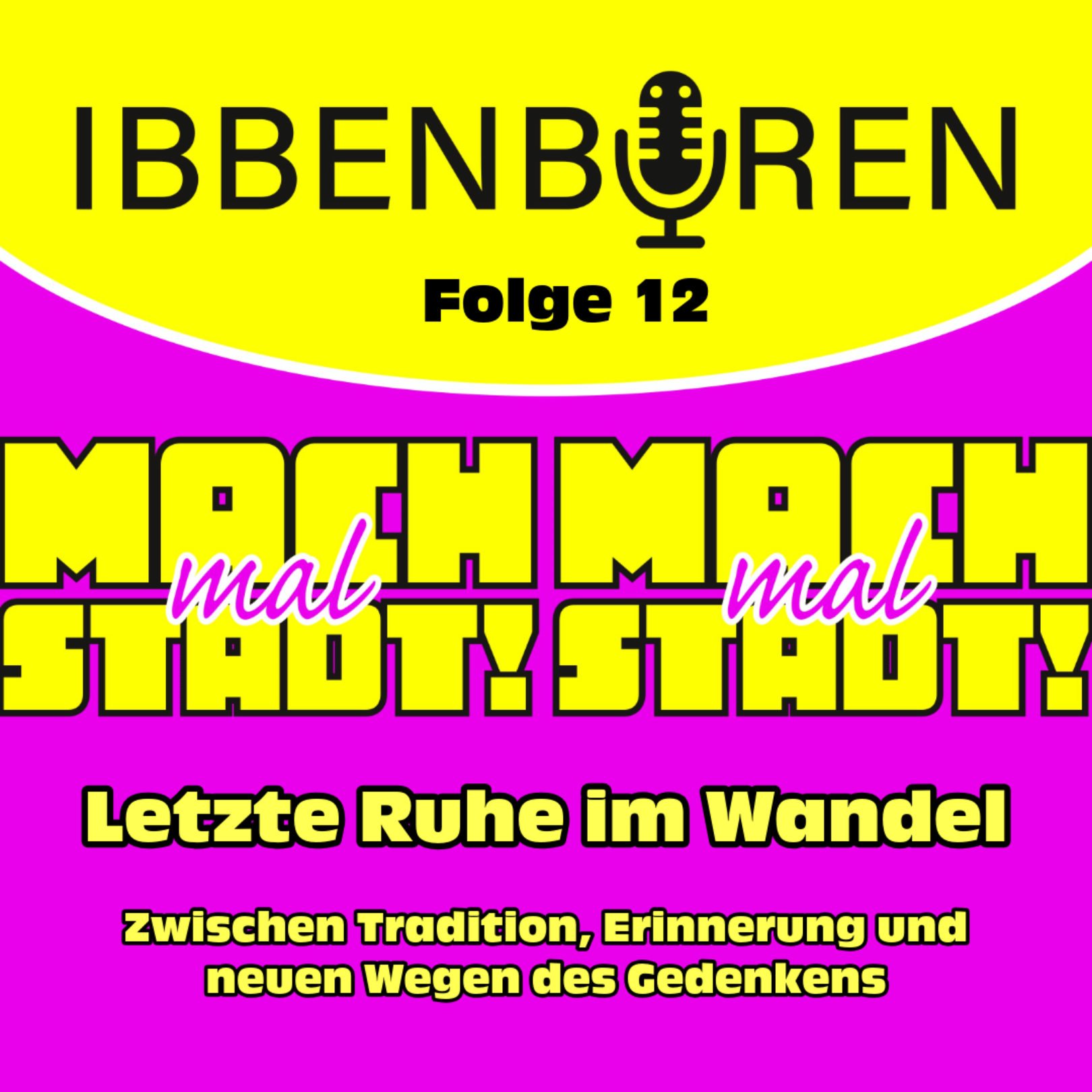 Folge 12: Letzte Ruhe im Wandel - Zwischen Tradition, Erinnerung und neuen Wegen des Gedenkens episode artwork
