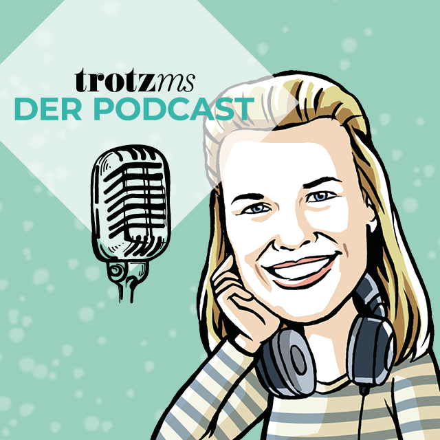trotz ms - Der Podcast