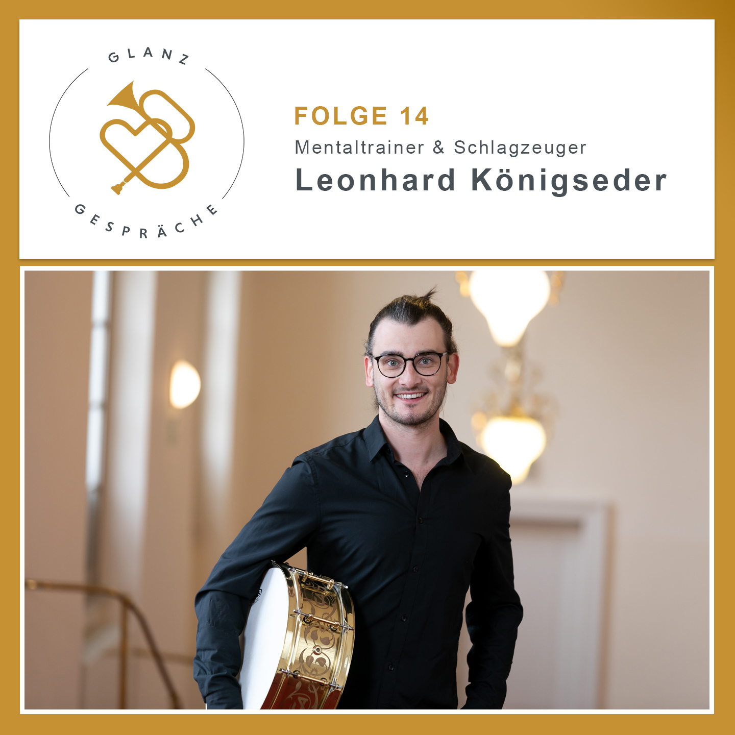 GLANZGESPRÄCHE - Von glänzenden Instrumenten & strahlenden Persönlichkeiten
