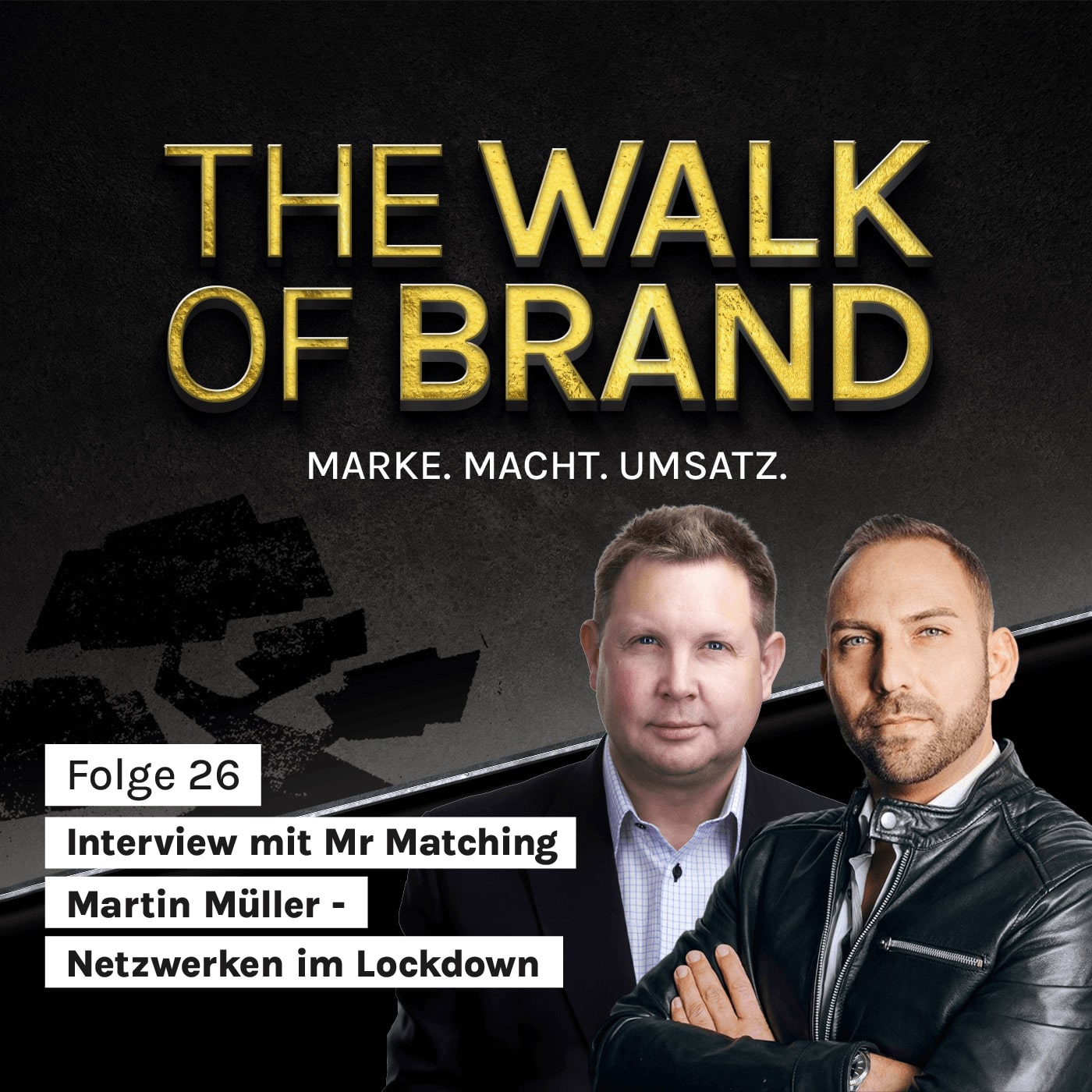 The Walk of Brand – MARKE. MACHT. UMSATZ.