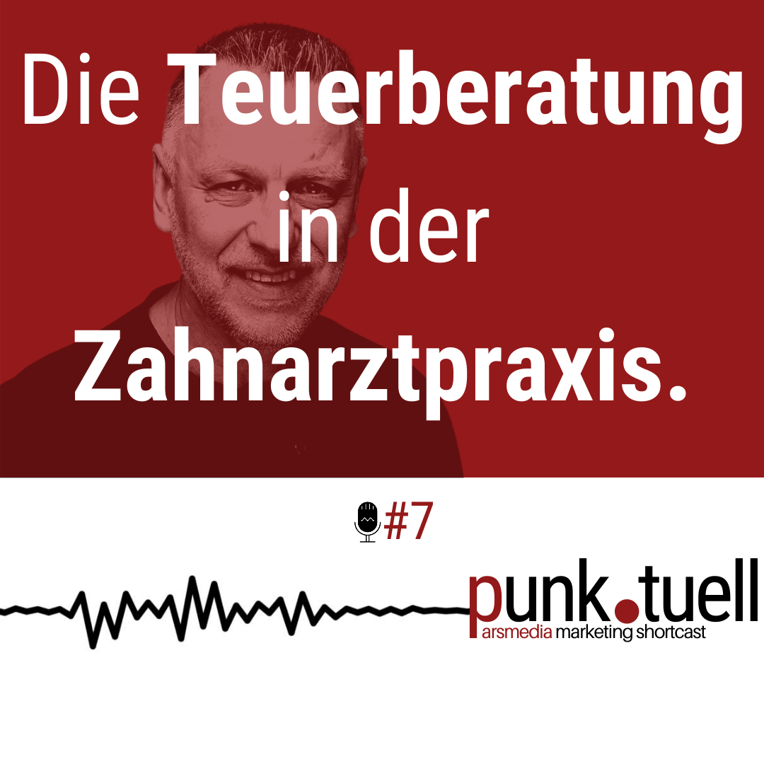 punk.tuell: Der Marketing-Podcast für die Zahnarztpraxis