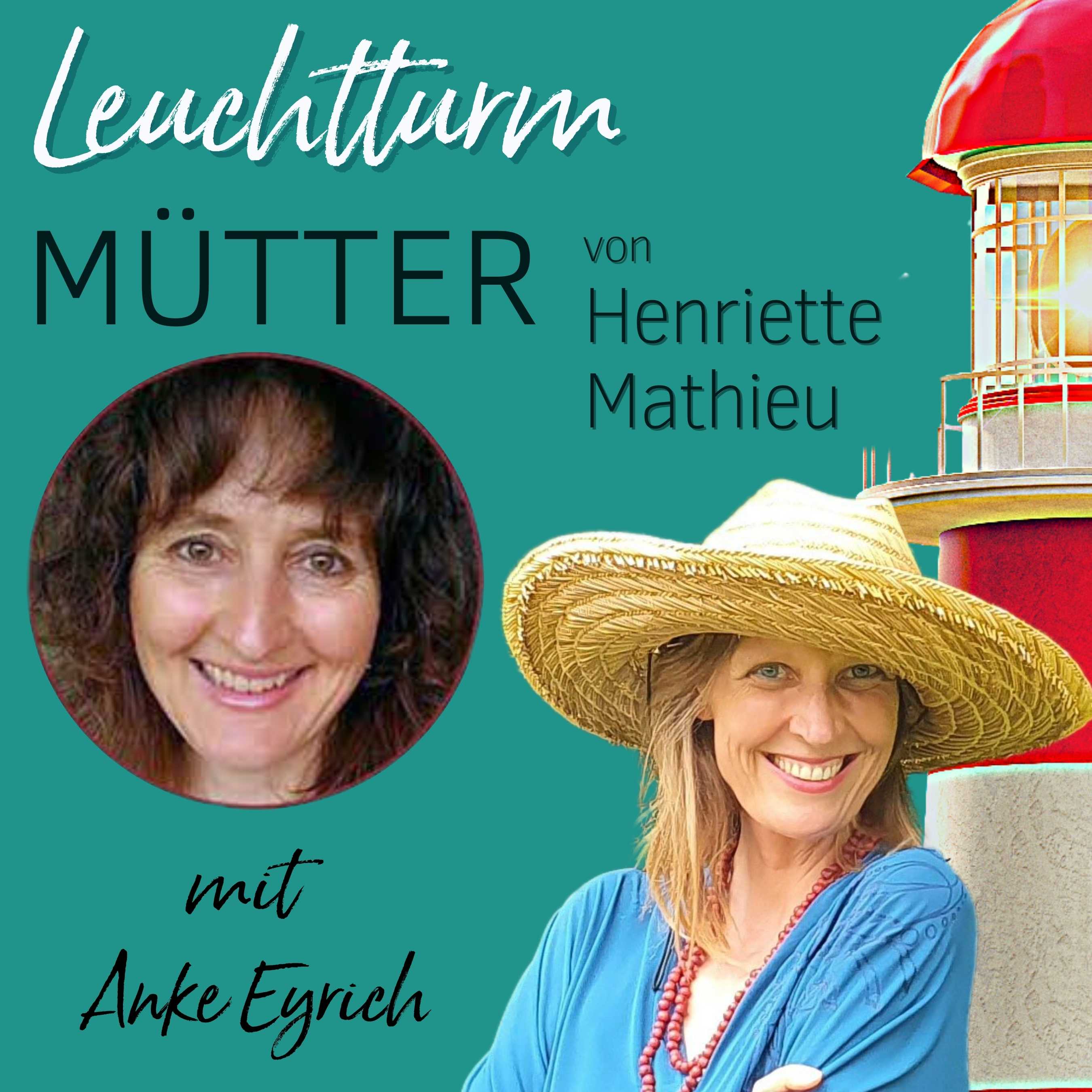 Leuchtturm Mütter: Mama-Burnout? - Trauma, Trigger, Glaubenssätze und dein Inneres Kind verstehen