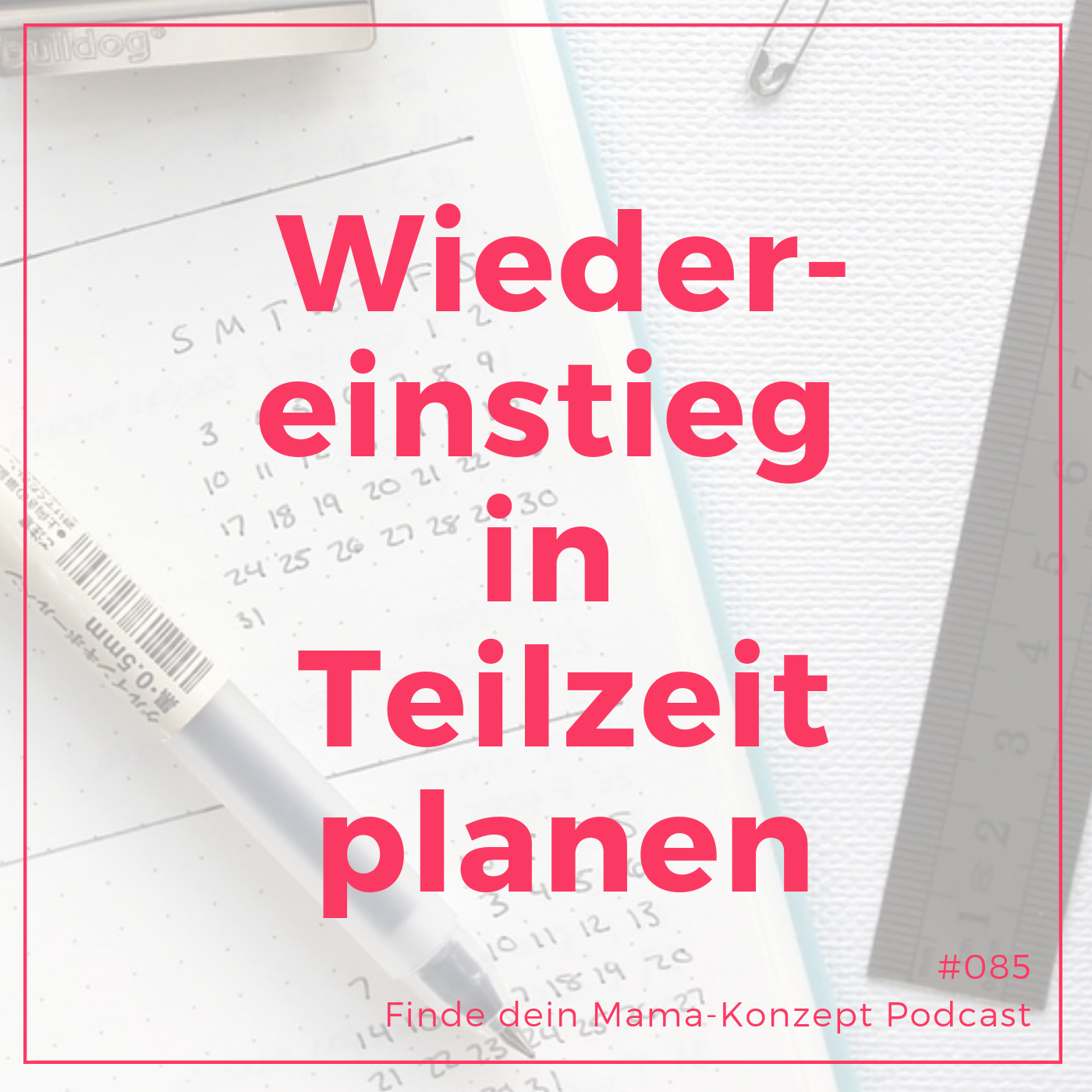 Wiedereinstieg in Teilzeit planen