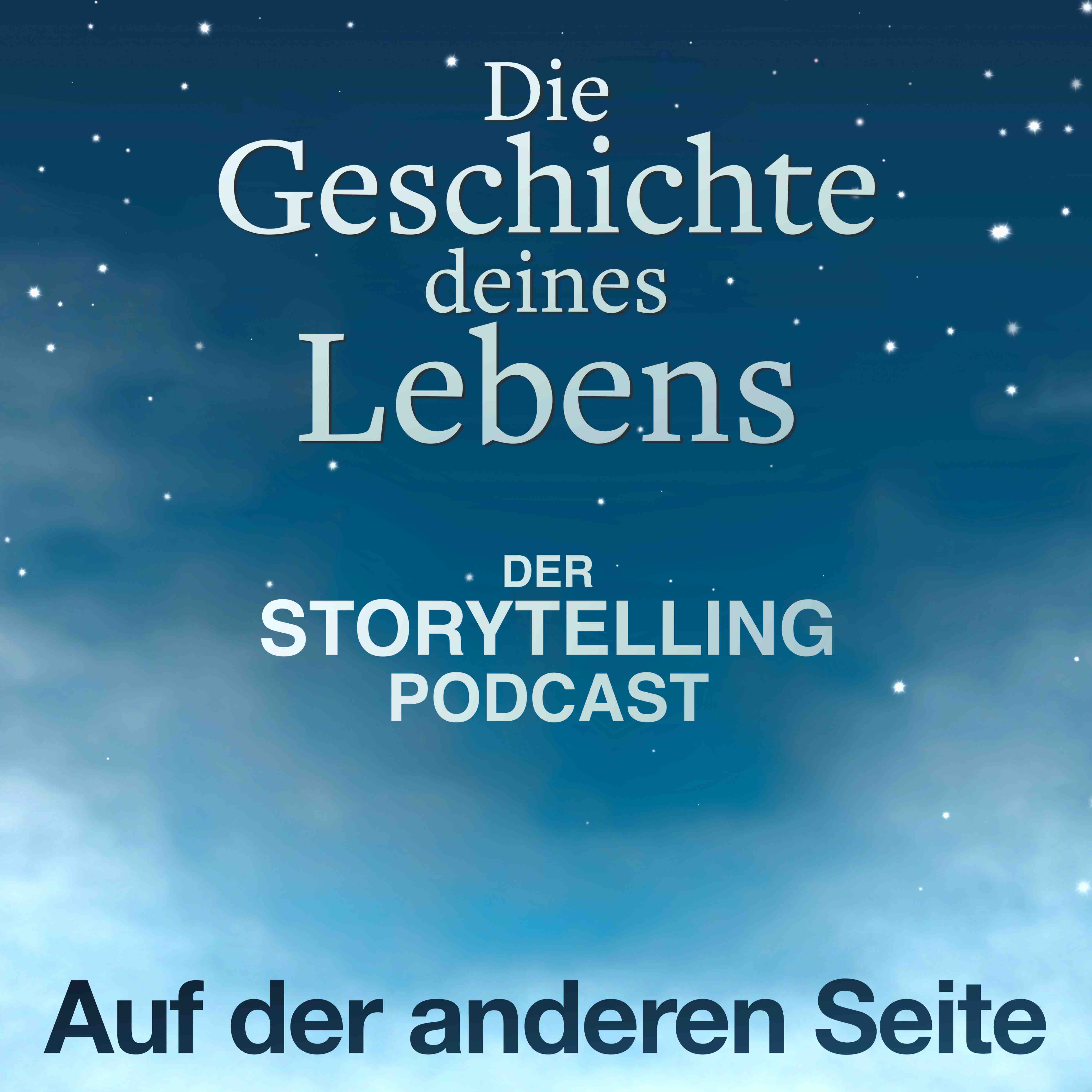 Storytelling: Die Geschichte deines Lebens