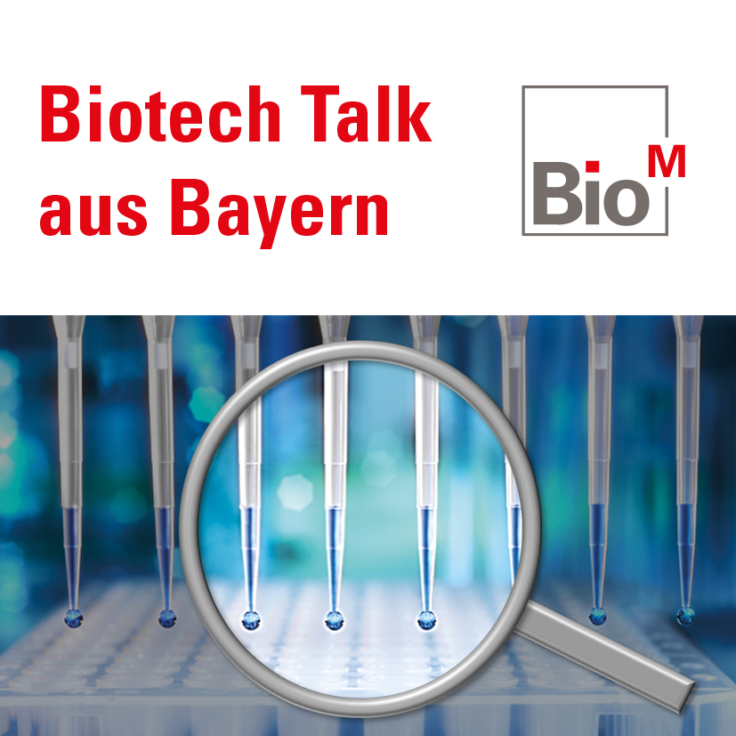 Biotech Talk aus Bayern