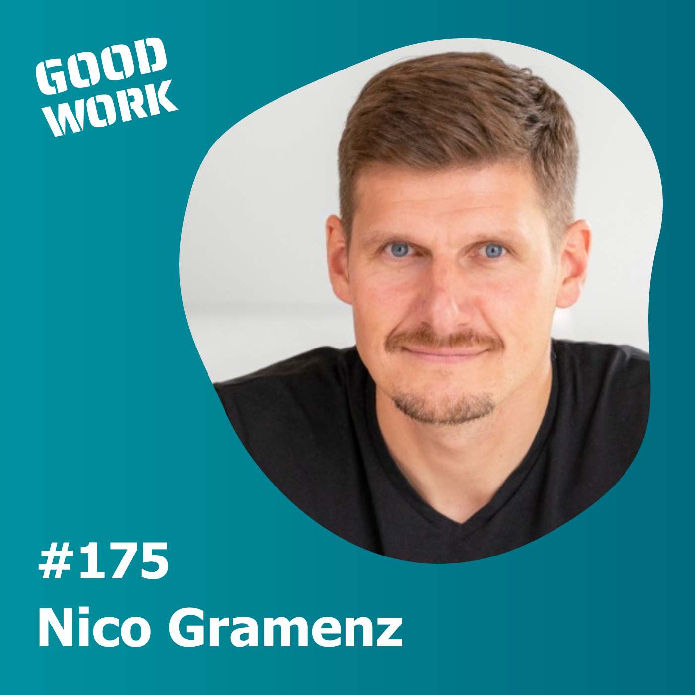 GOOD WORK - Der Podcast für zukunftsfähige Arbeitskultur