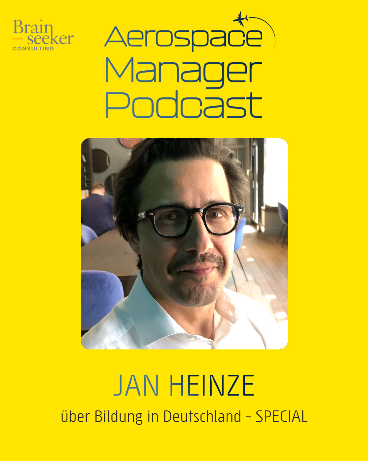 Aerospace Manager Podcast (Brainseeker Consulting)