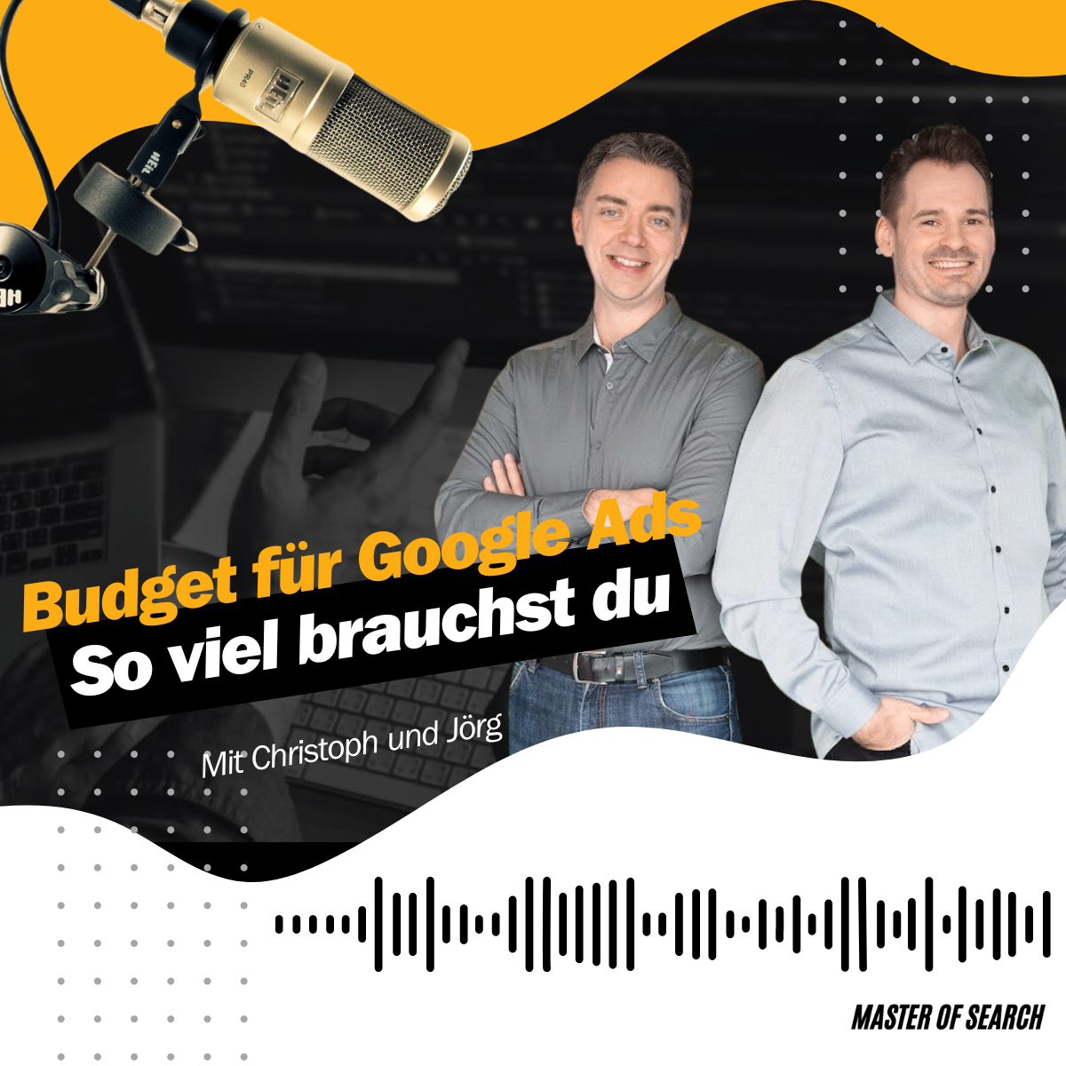 Master of Search - messbare Sichtbarkeit auf Google (Google Ads, Analytics, Tag Manager)