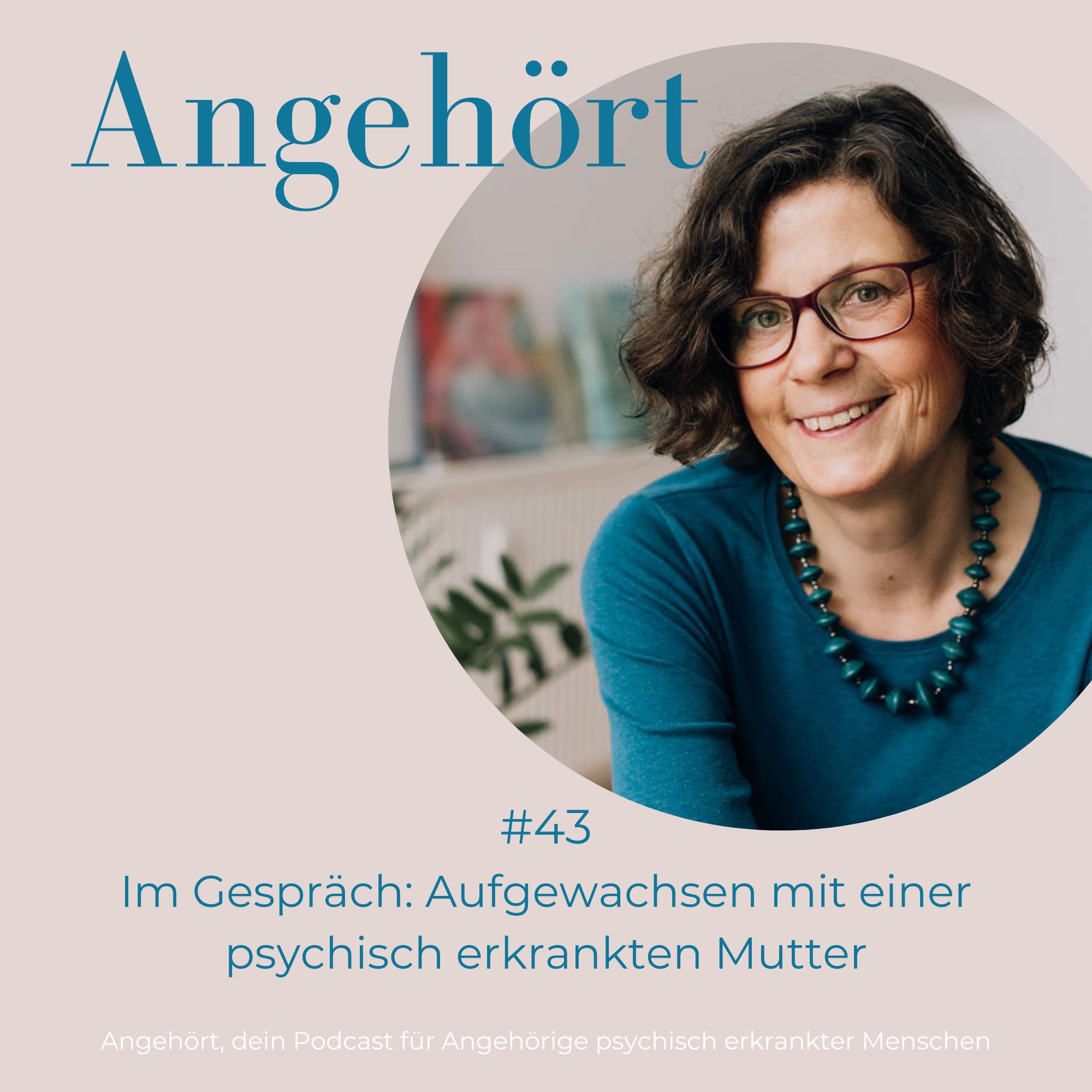 Angehört - der Podcast für Angehörige psychisch Erkrankter