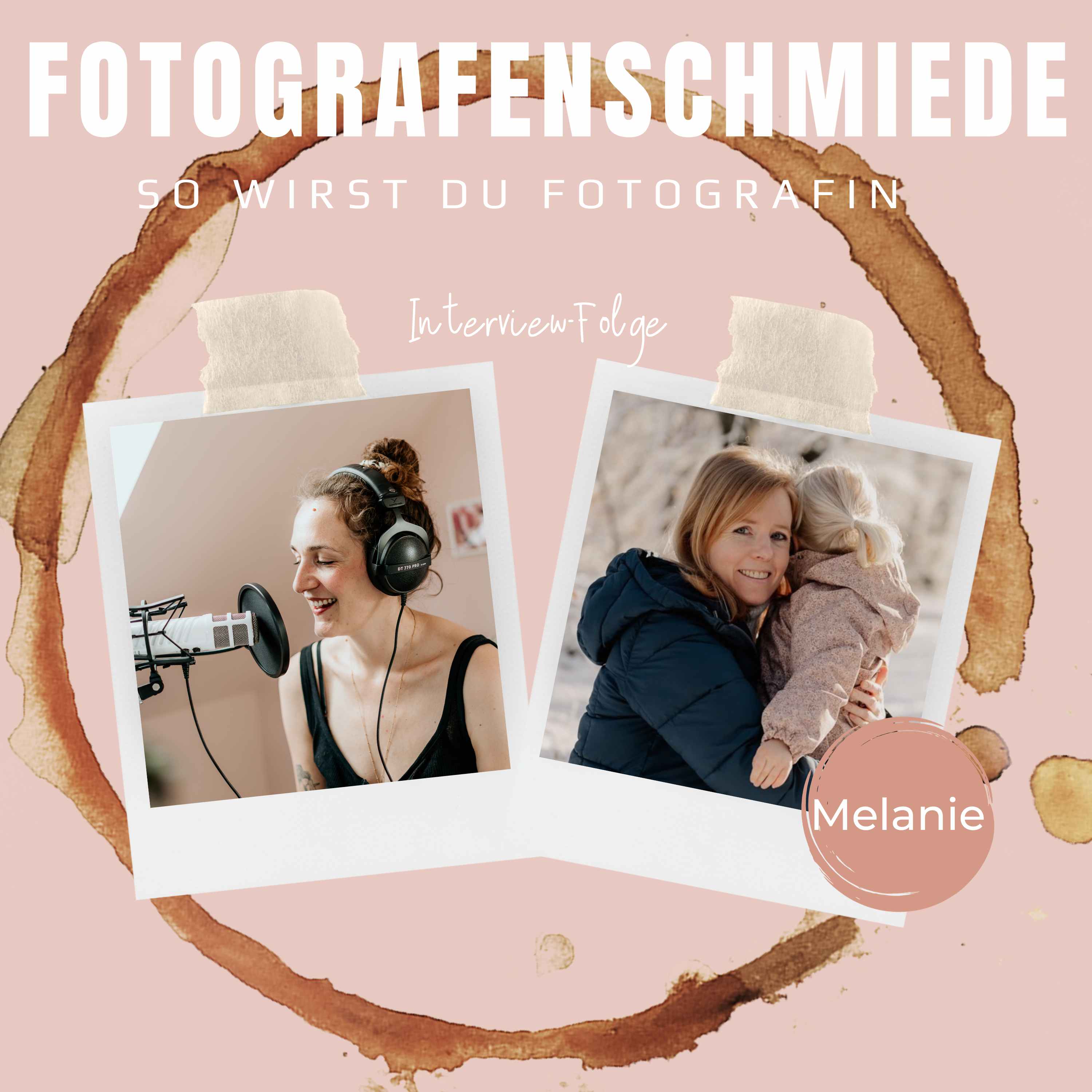 #194 Von Null auf Vollzeitfotografin: Melanies Start als Familienfotografin (Interview) episode artwork
