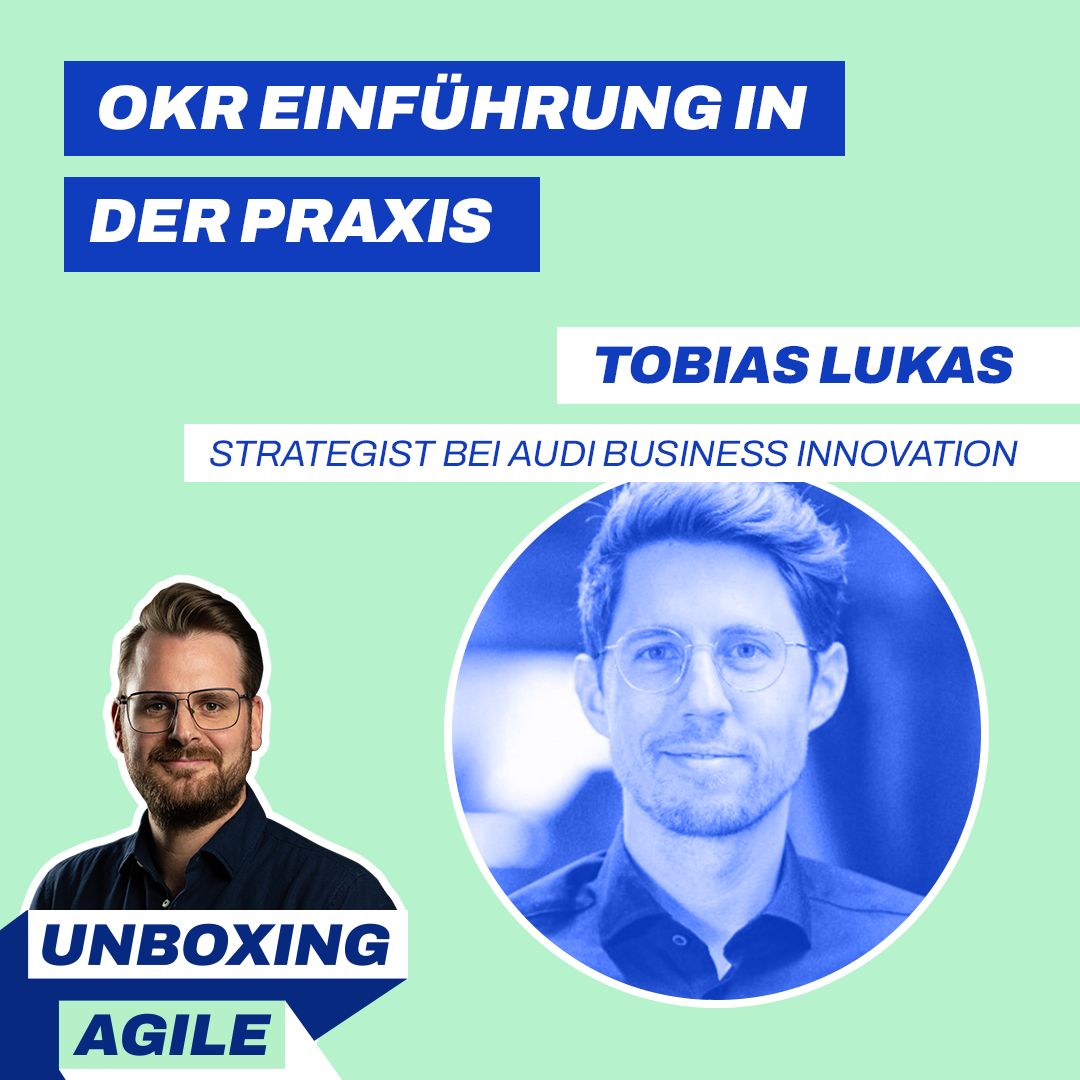 UA087 - OKR Einführung in der Praxis mit Tobias Lukas episode artwork