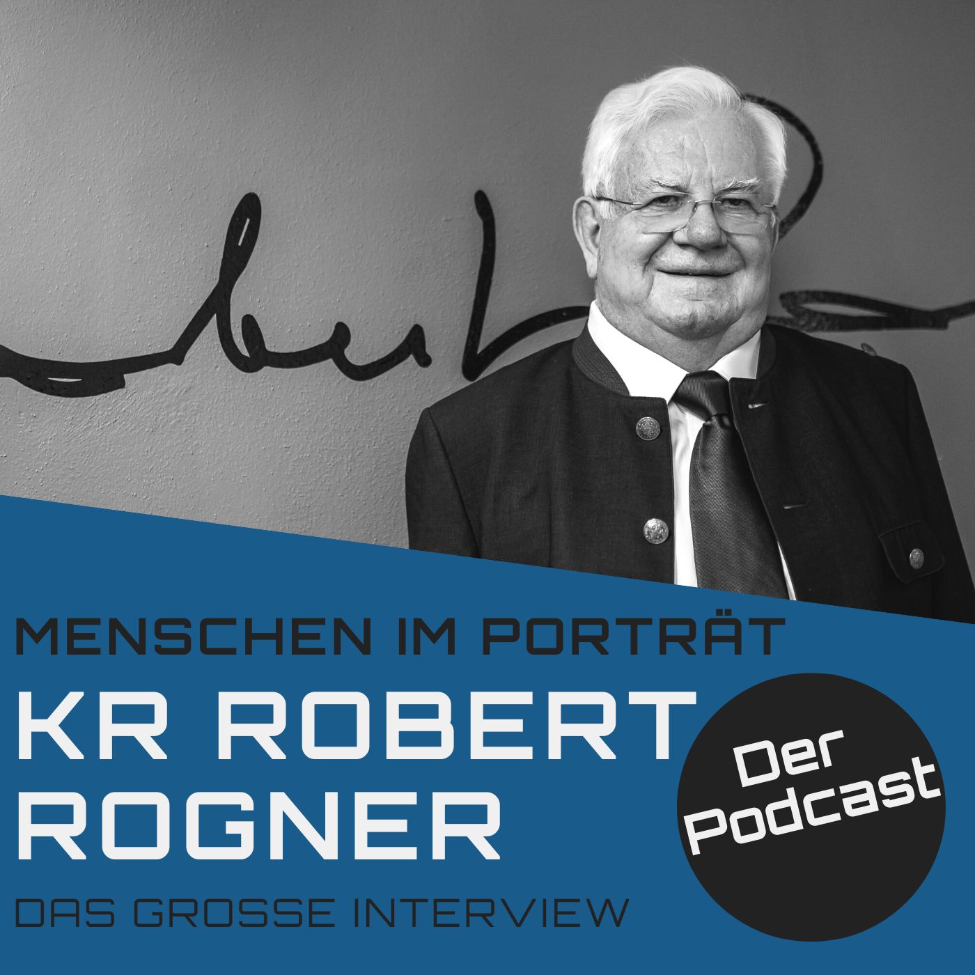 KR Robert Rogner (Baumeister & Visionär)  - Eine unglaubliche Erfolgsgeschichte