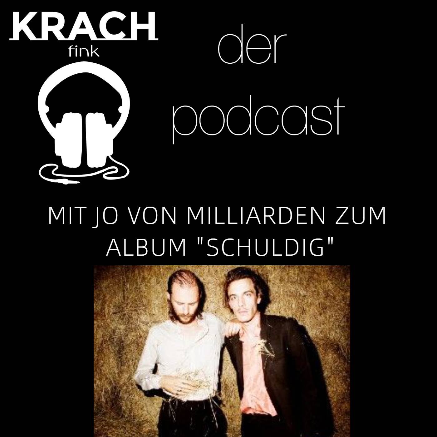 Folge 12 mit Johannes von Milliarden zum Album "Schuldig" episode artwork