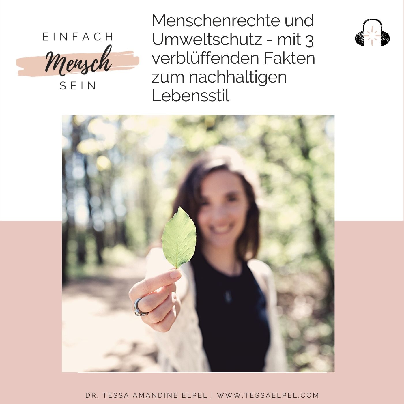 Einfach Mensch sein - Podcast für mehr Menschlichkeit, Freiheit & Liebe in Deinem Leben & der Welt