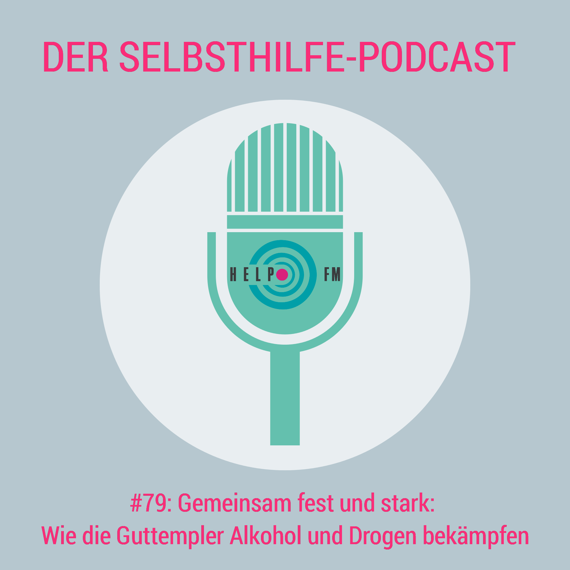HELP FM - Der Selbsthilfe-Podcast