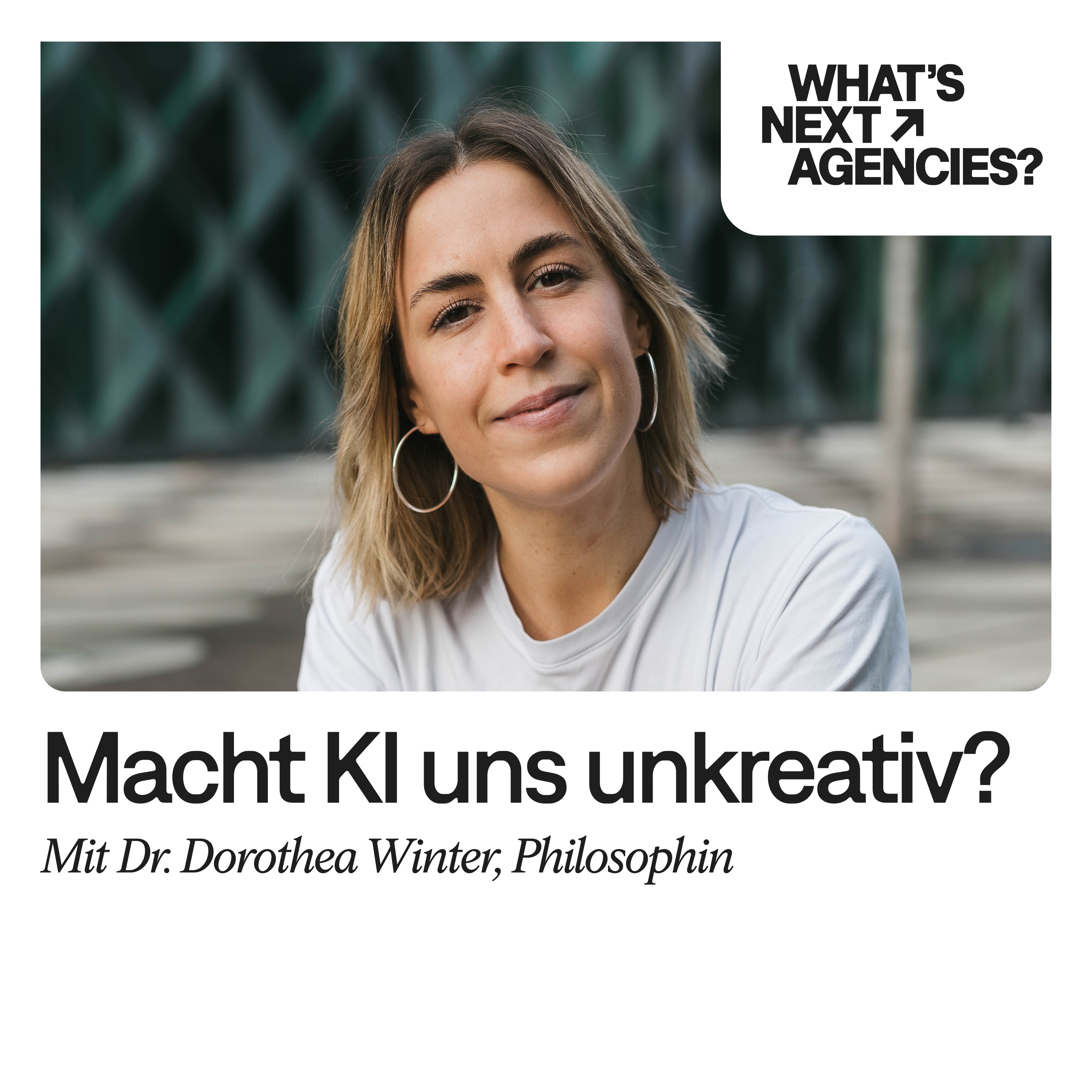 Wollen wir Kreativität der KI überlassen? | Dorothea Winter episode artwork